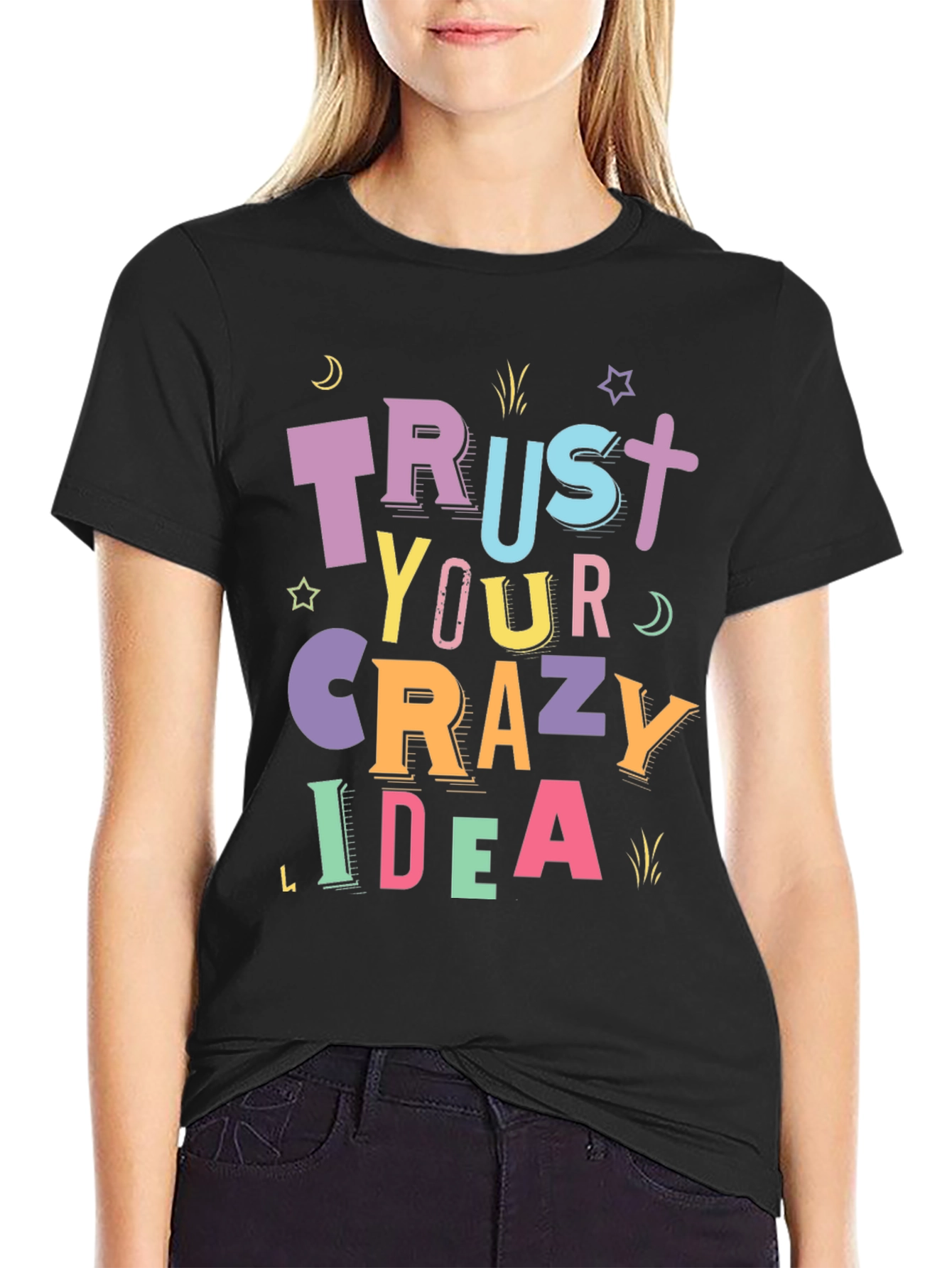 Trust Your Crazy Idea Graphic Tee