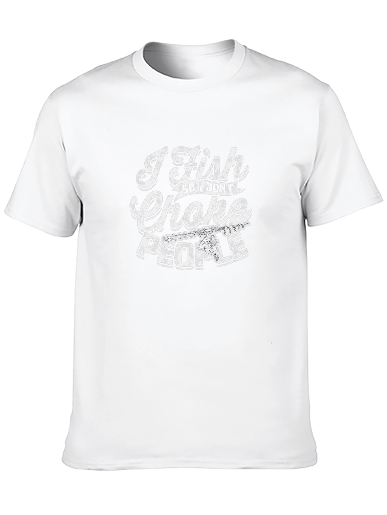 I Fish So I Dont Choke People Graphic Tee