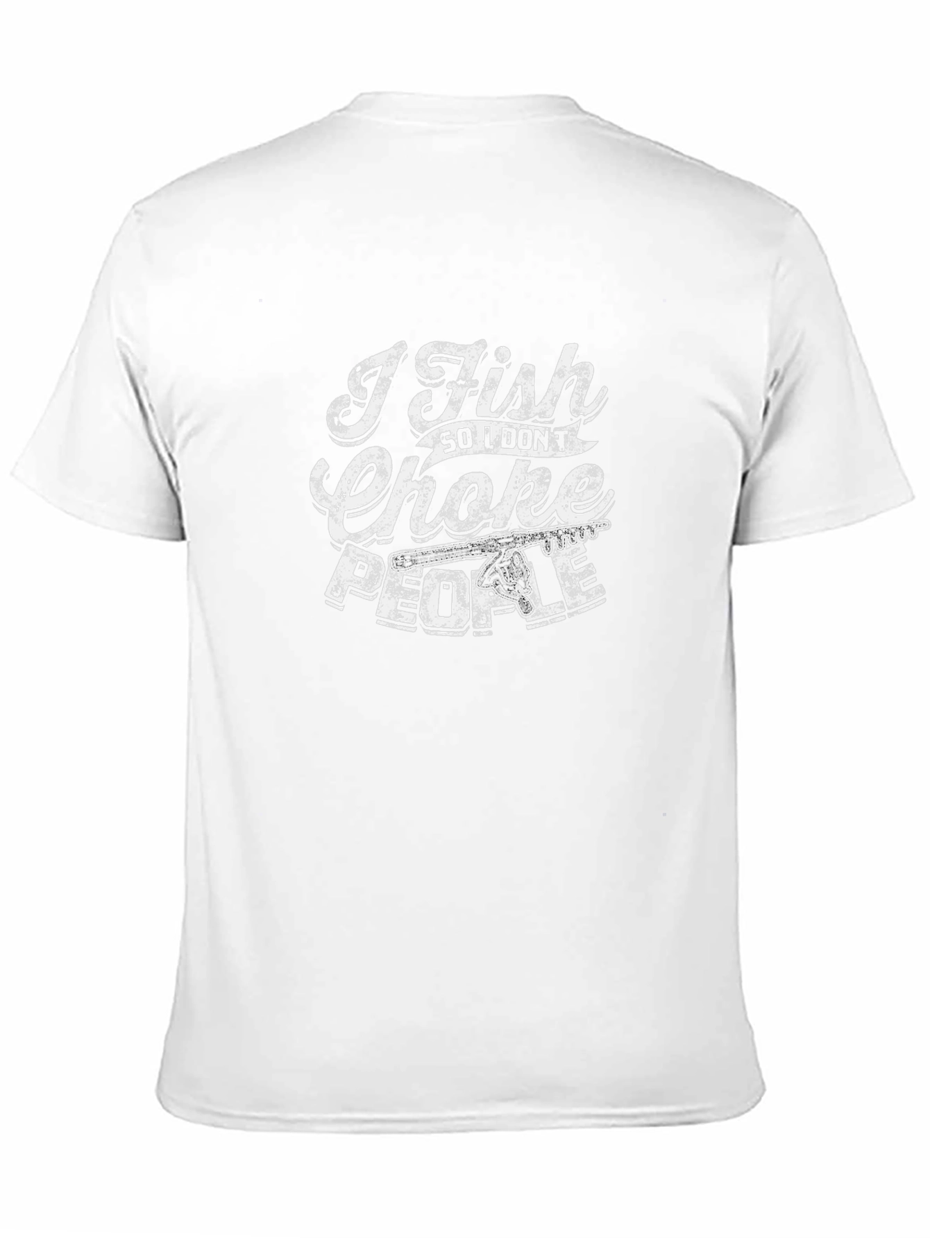 I Fish So I Dont Choke People Graphic Tee