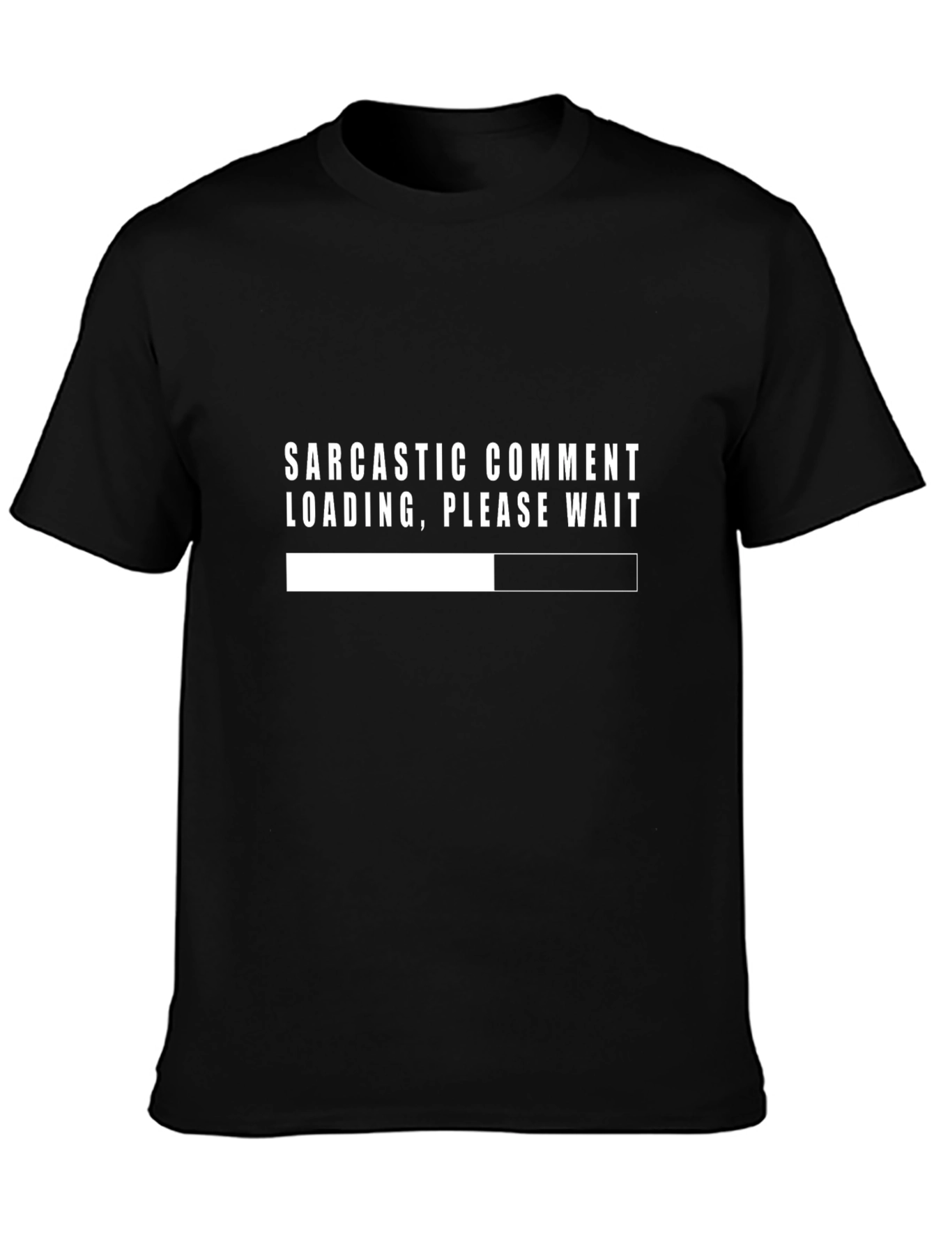 Sarcastic Comment Loading T-Shirt - Humor Tee