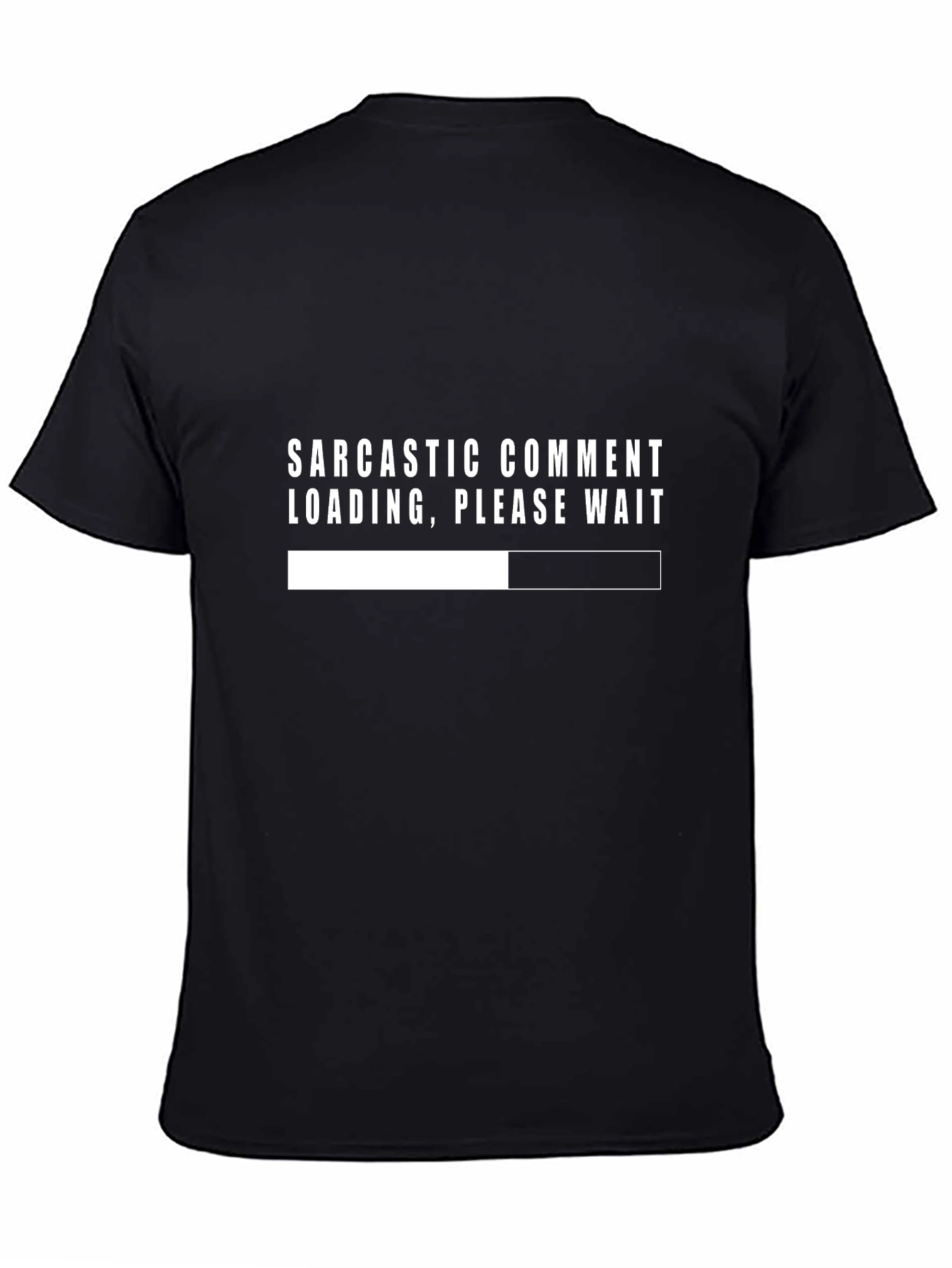 Sarcastic Comment Loading T-Shirt - Humor Tee