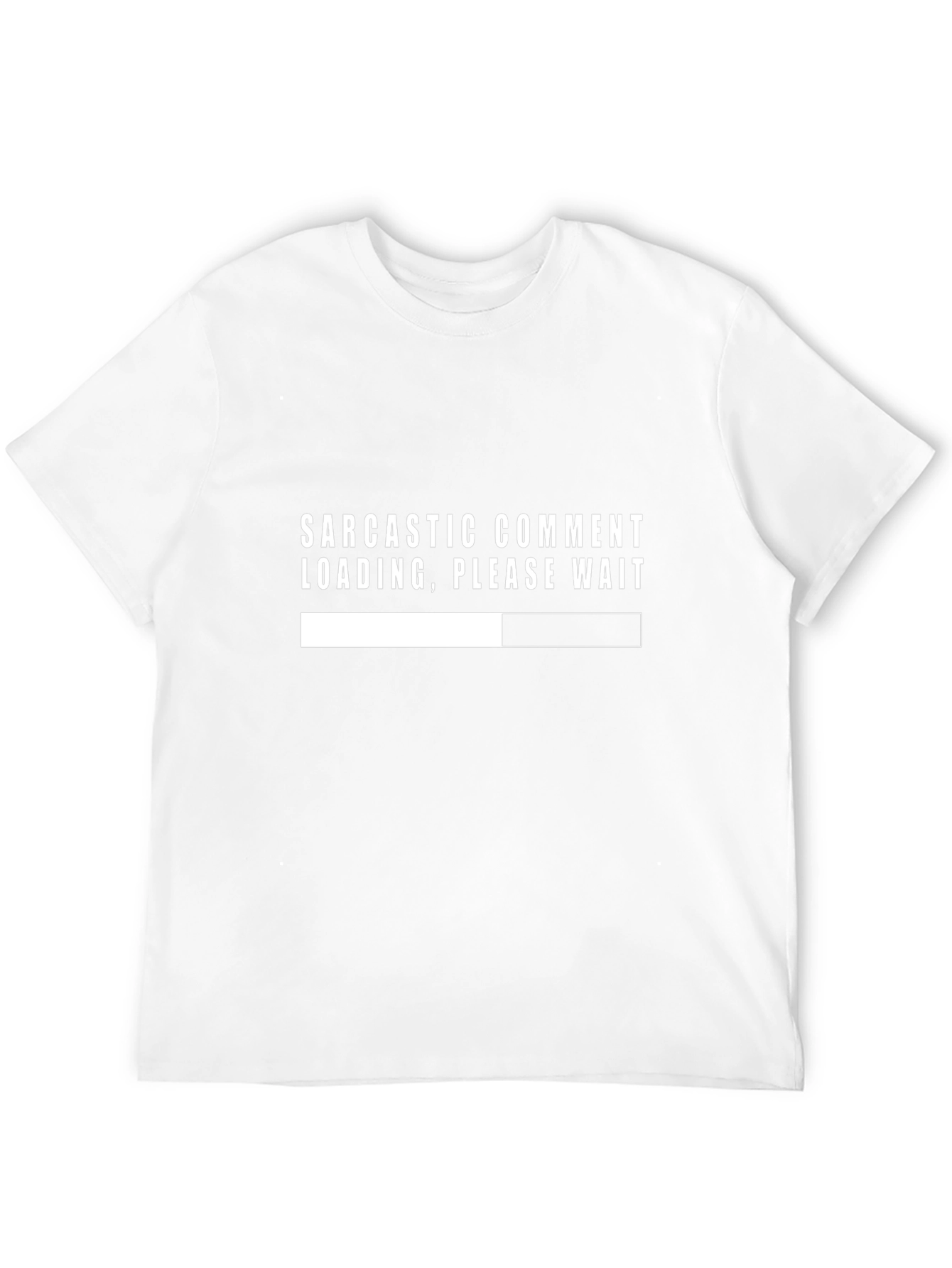 Sarcastic Comment Loading T-Shirt - Humor Tee