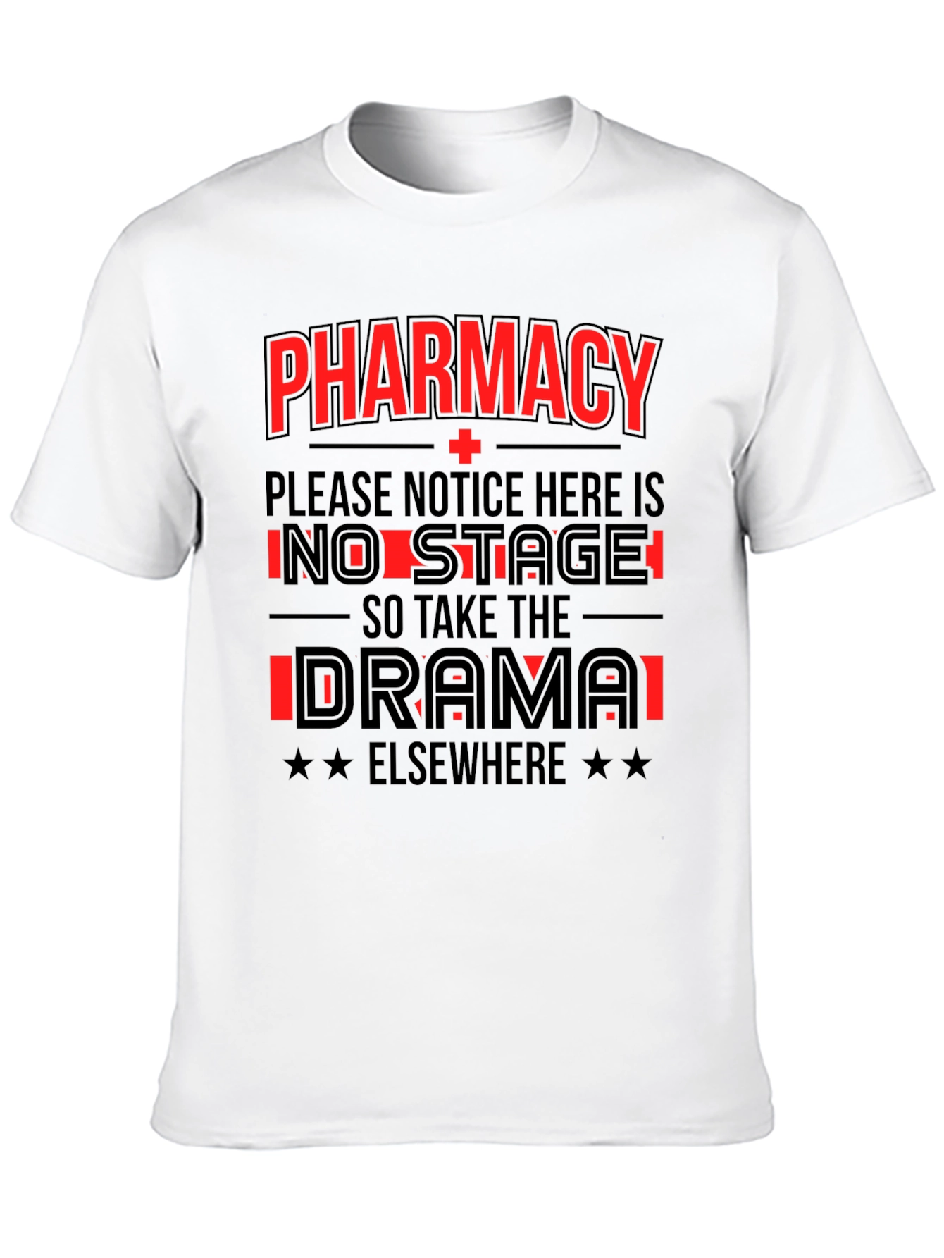 Pharmacy No Drama T-Shirt Funny Pharmacist Tee