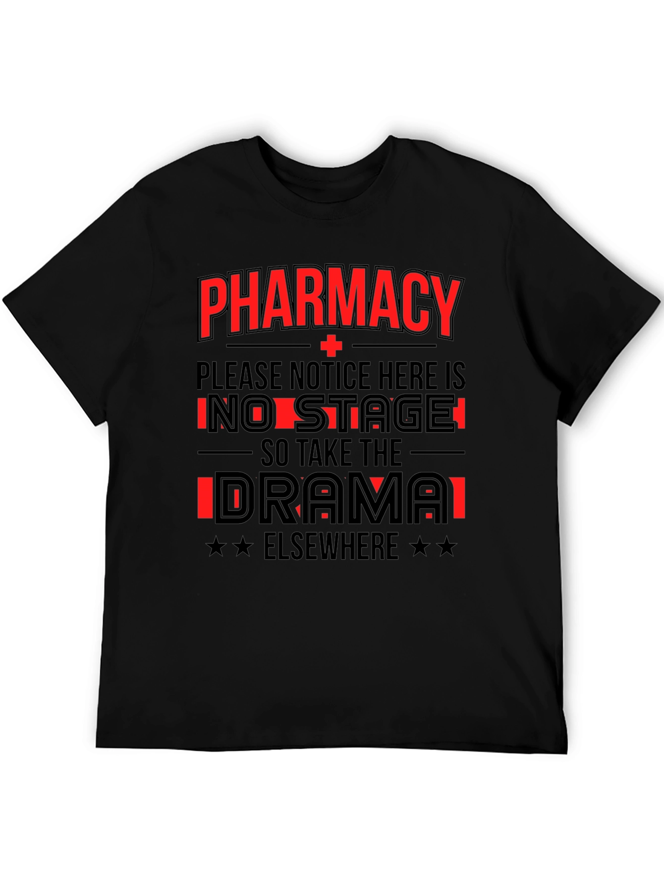 Pharmacy No Drama T-Shirt Funny Pharmacist Tee