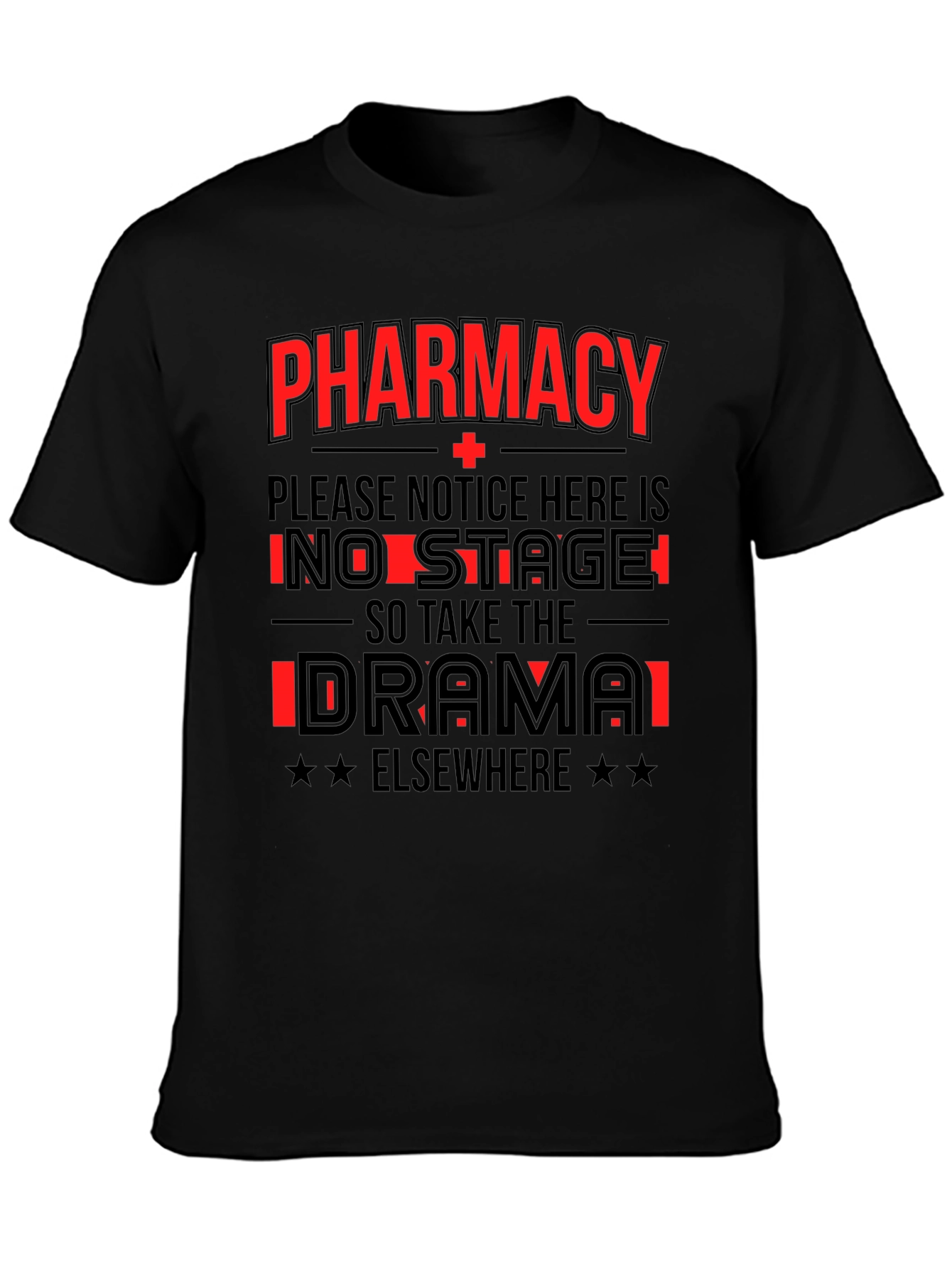 Pharmacy No Drama T-Shirt Funny Pharmacist Tee