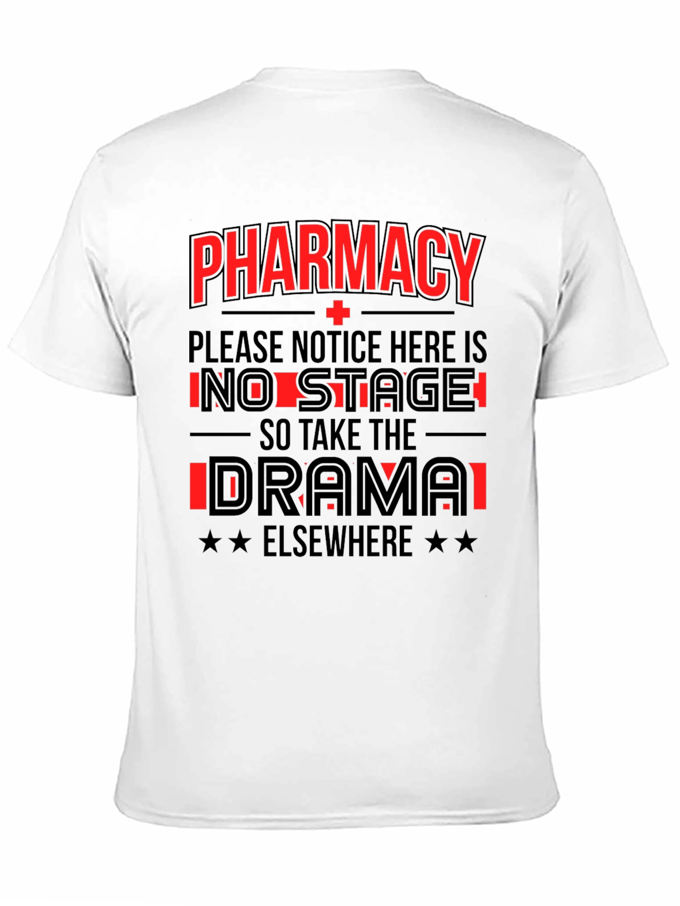 Pharmacy No Drama T-Shirt Funny Pharmacist Tee