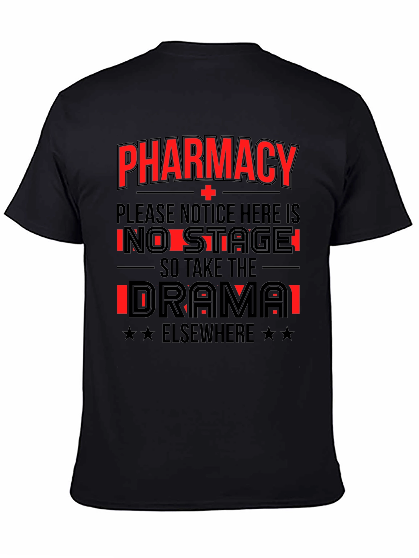 Pharmacy No Drama T-Shirt Funny Pharmacist Tee