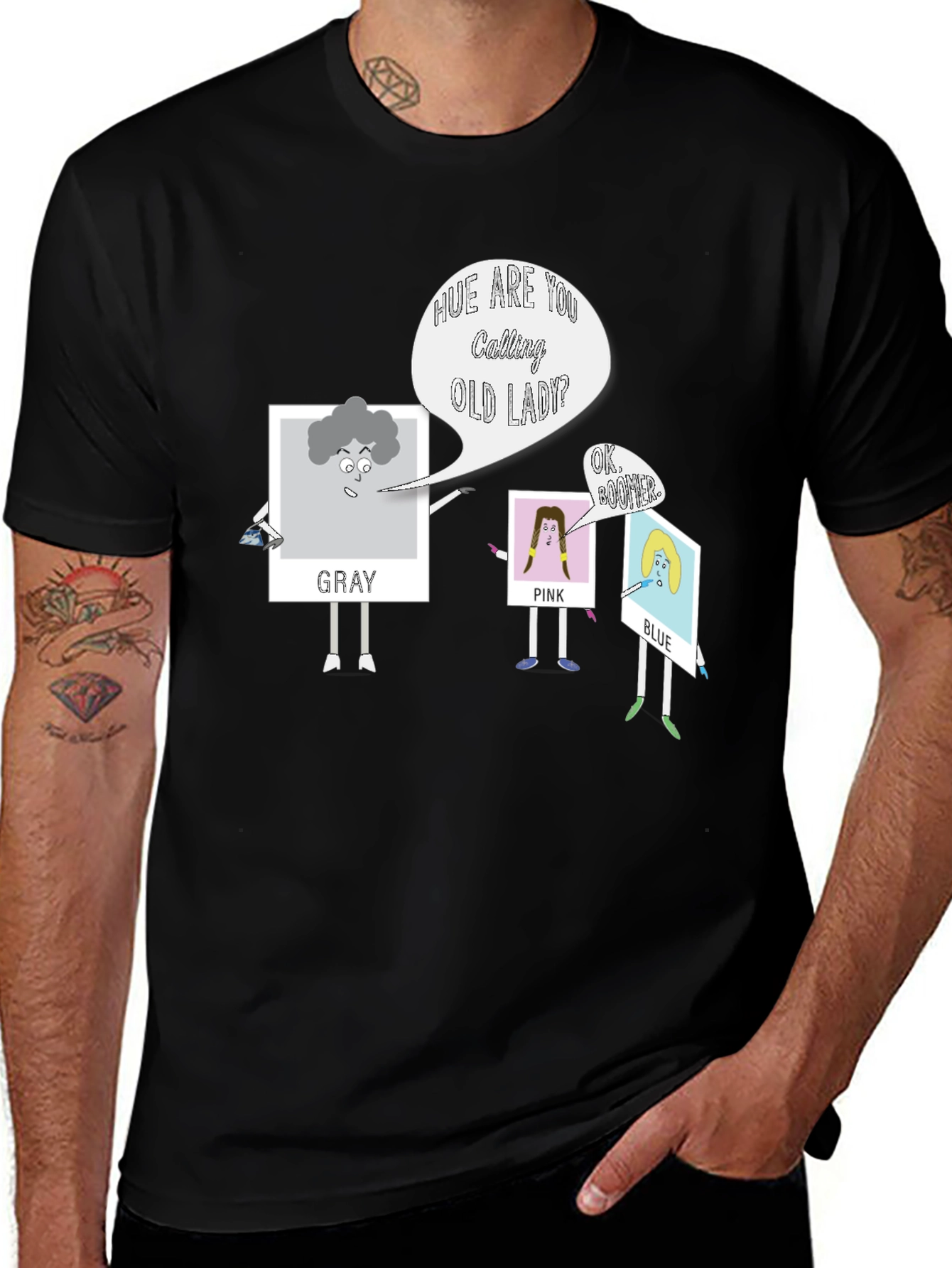 Hue Are You Calling Old Lady? Graphic T-Shirt