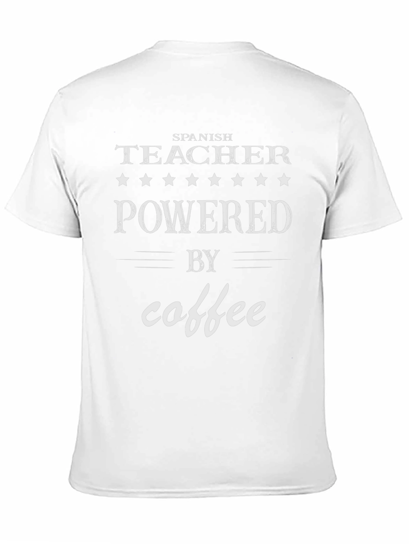 Spanish Teacher Powered By Coffee T-Shirt