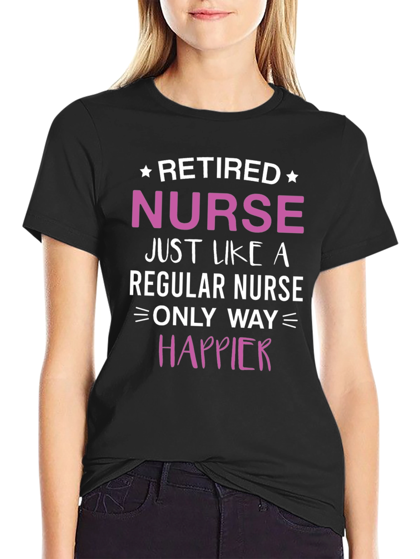 Retired Nurse T-Shirt: Happier Than Ever!