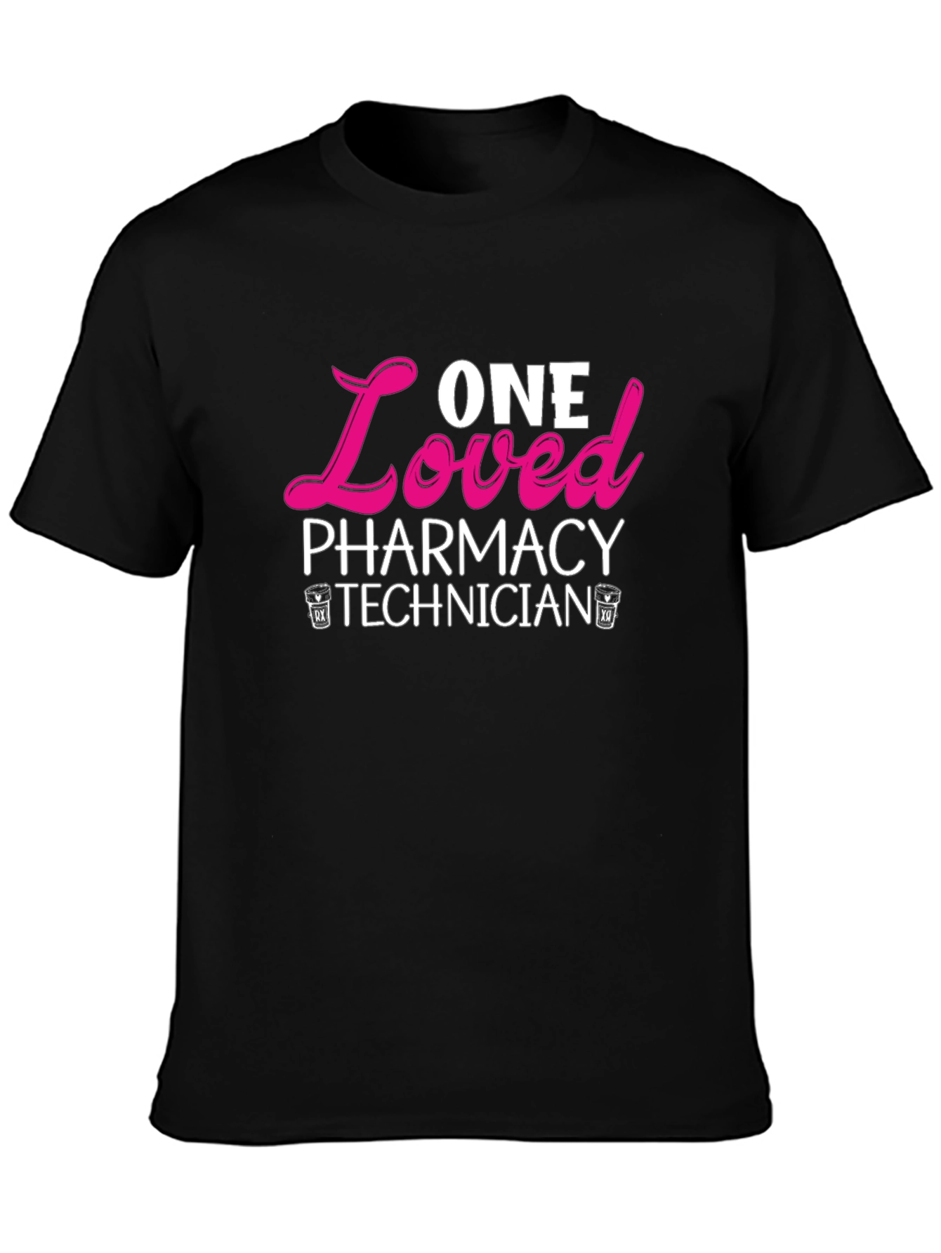 One Loved Pharmacy Technician T-Shirt - Black