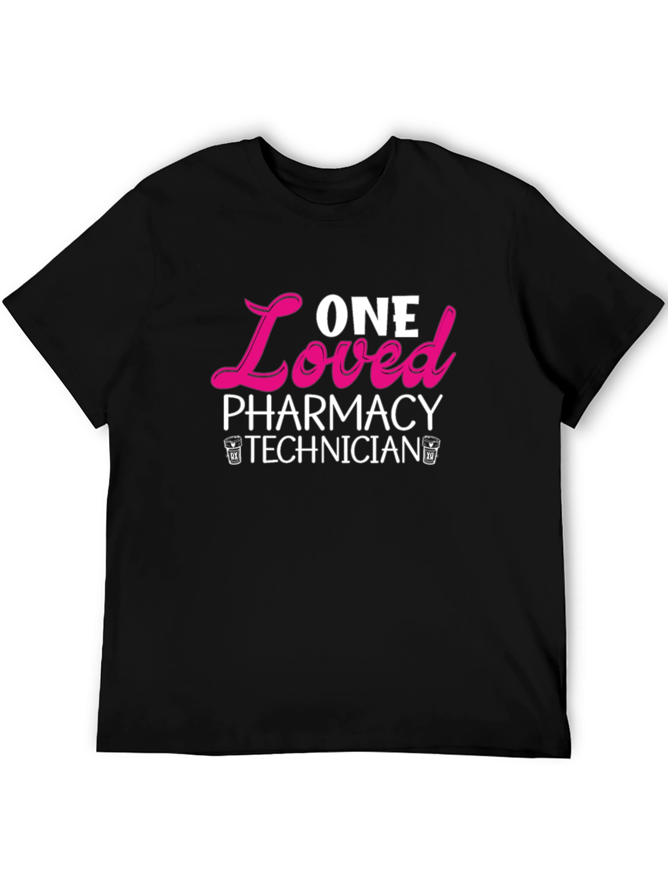 One Loved Pharmacy Technician T-Shirt - Black