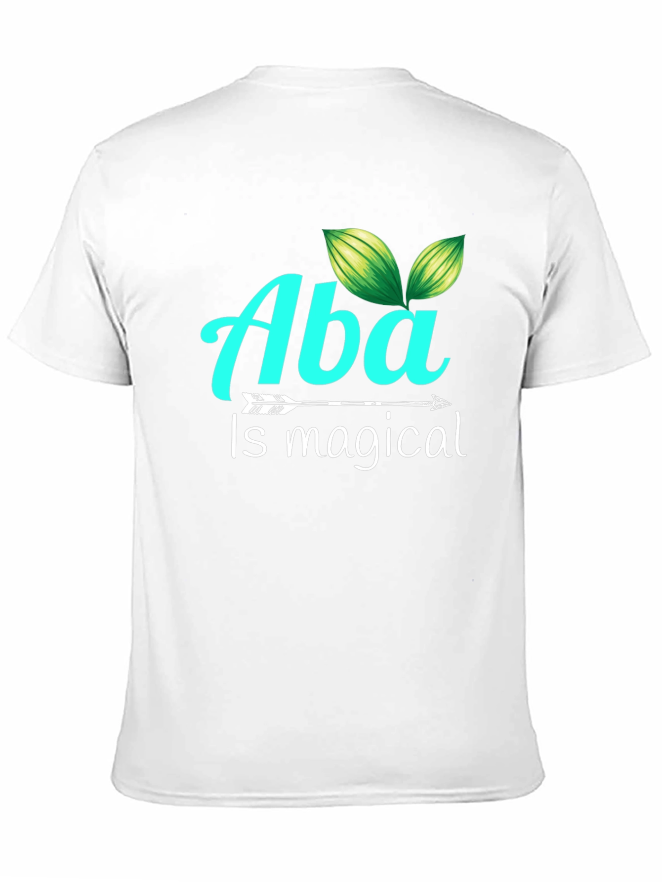 Aba Is Magical T-Shirt - Graphic Tee