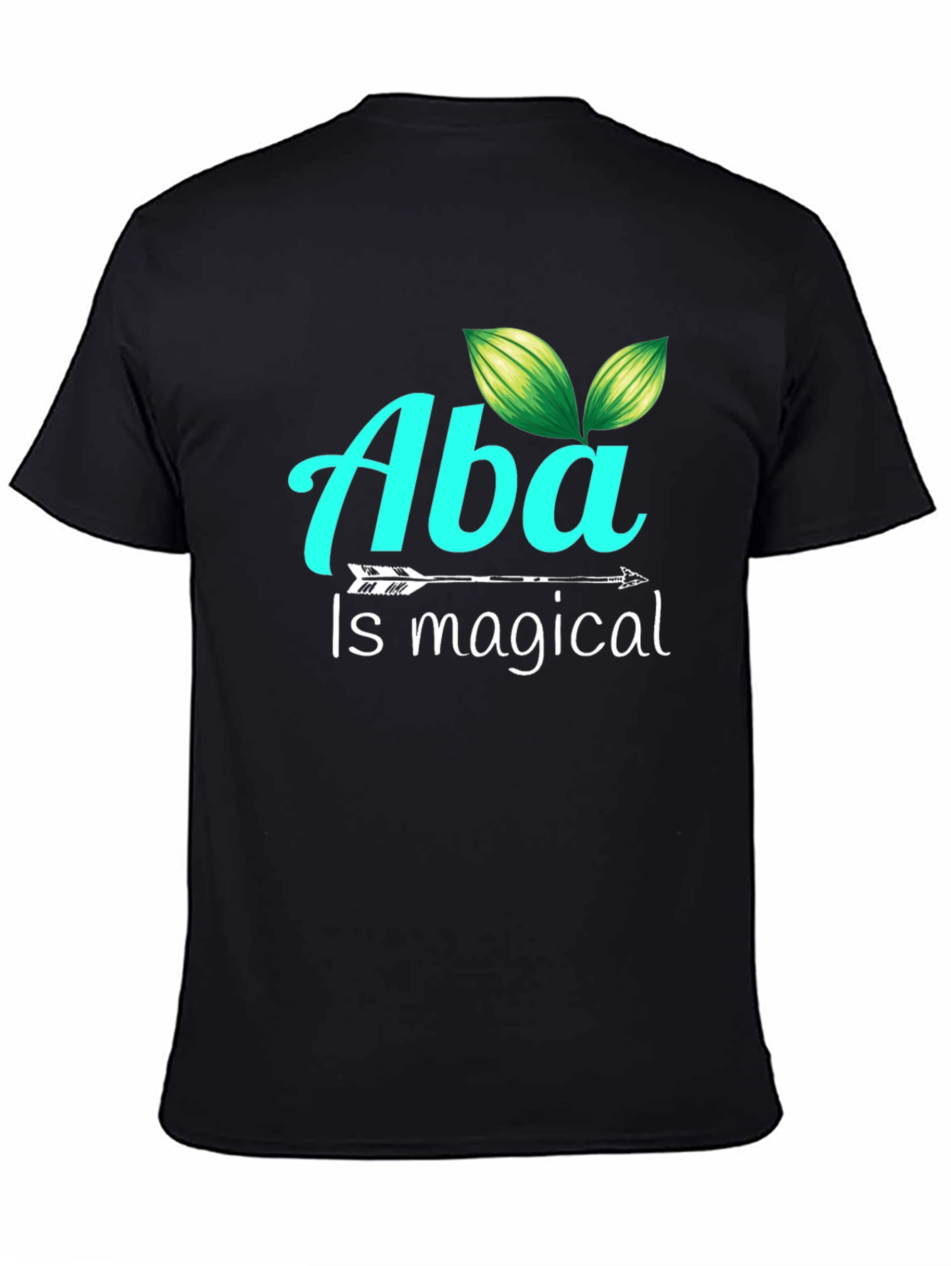 Aba Is Magical T-Shirt - Graphic Tee