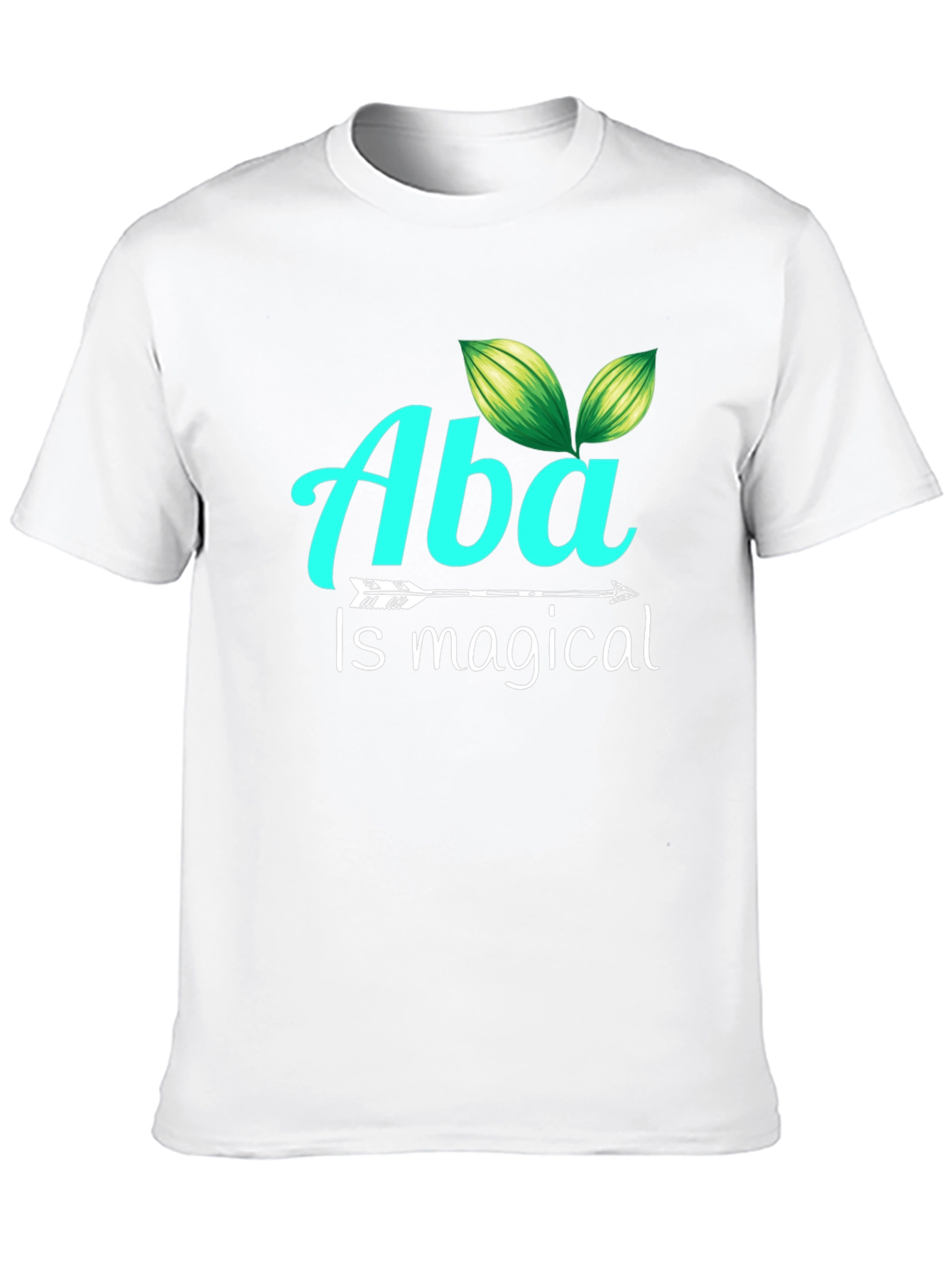 Aba Is Magical T-Shirt - Graphic Tee