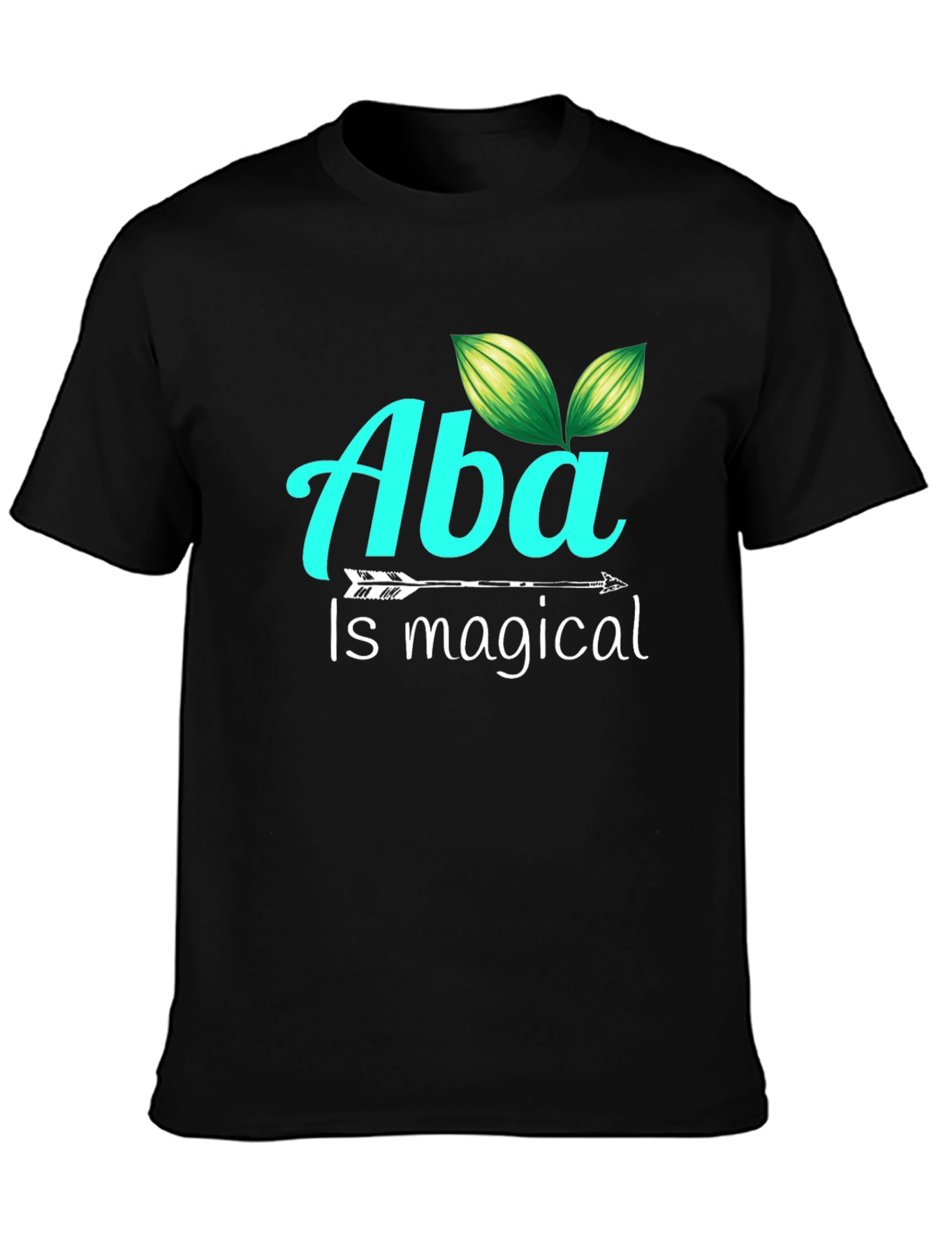 Aba Is Magical T-Shirt - Graphic Tee