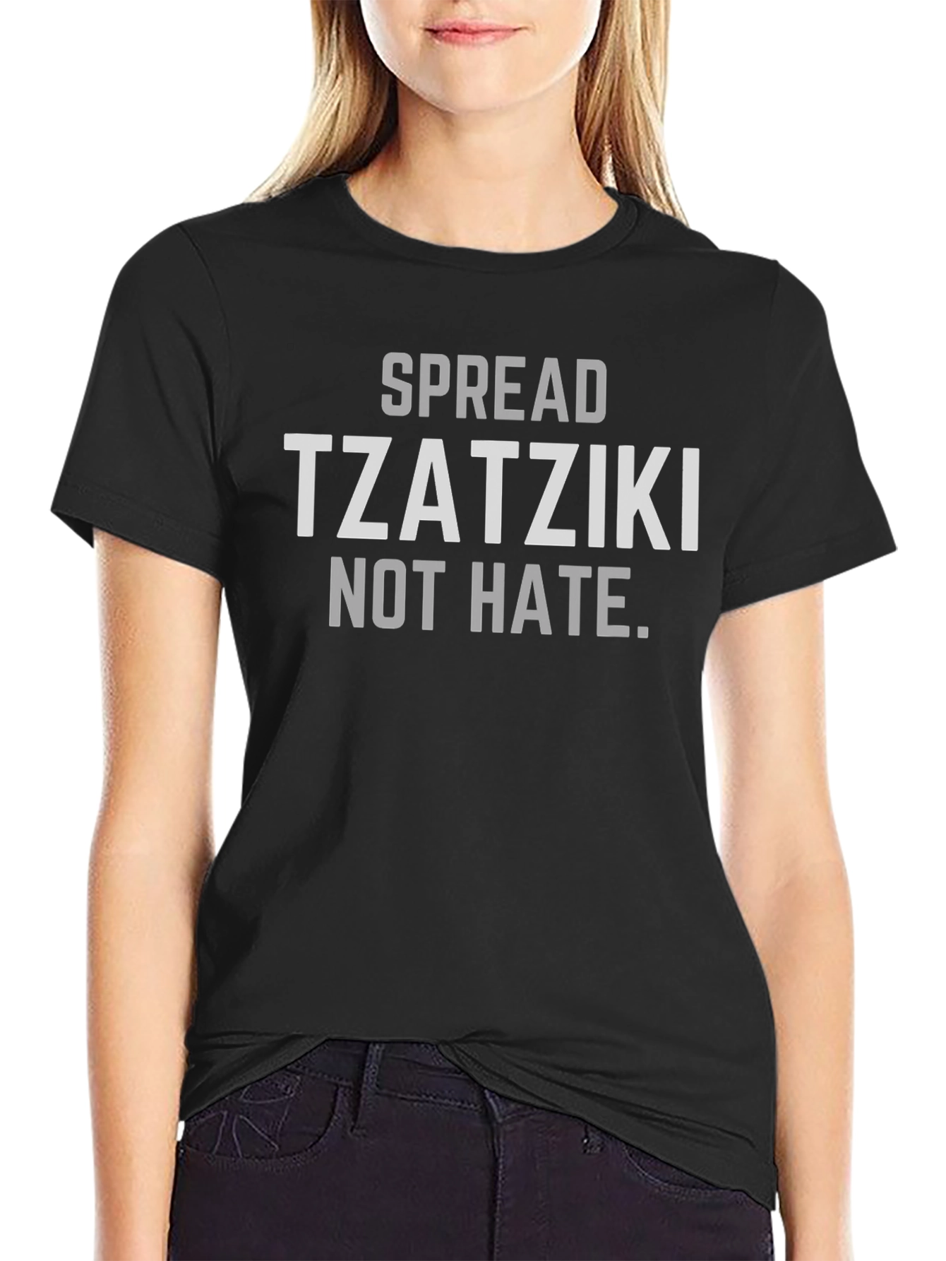 Spread Tzatziki Not Hate T-Shirt