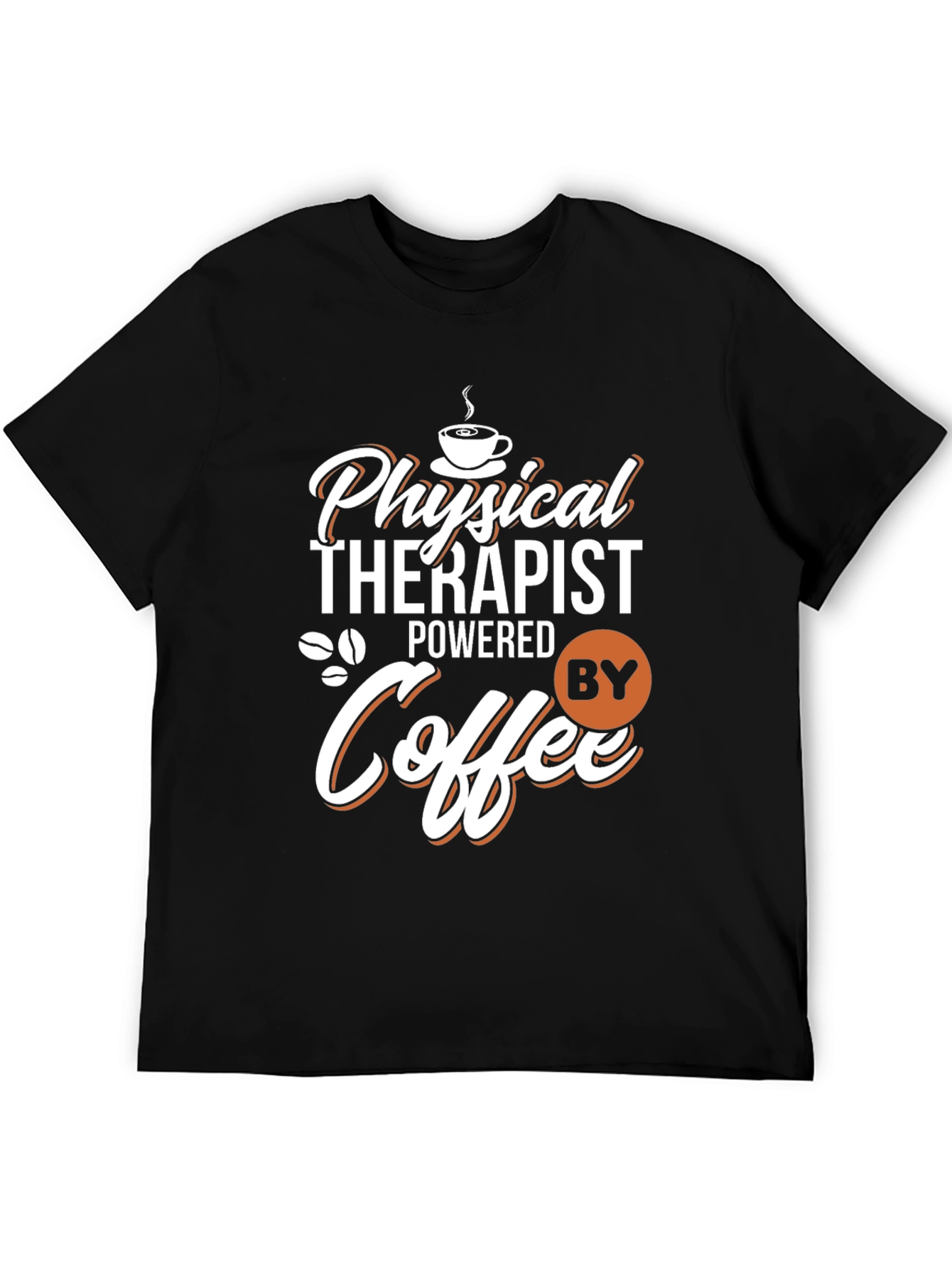 Physical Therapist Powered By Coffee T-Shirt