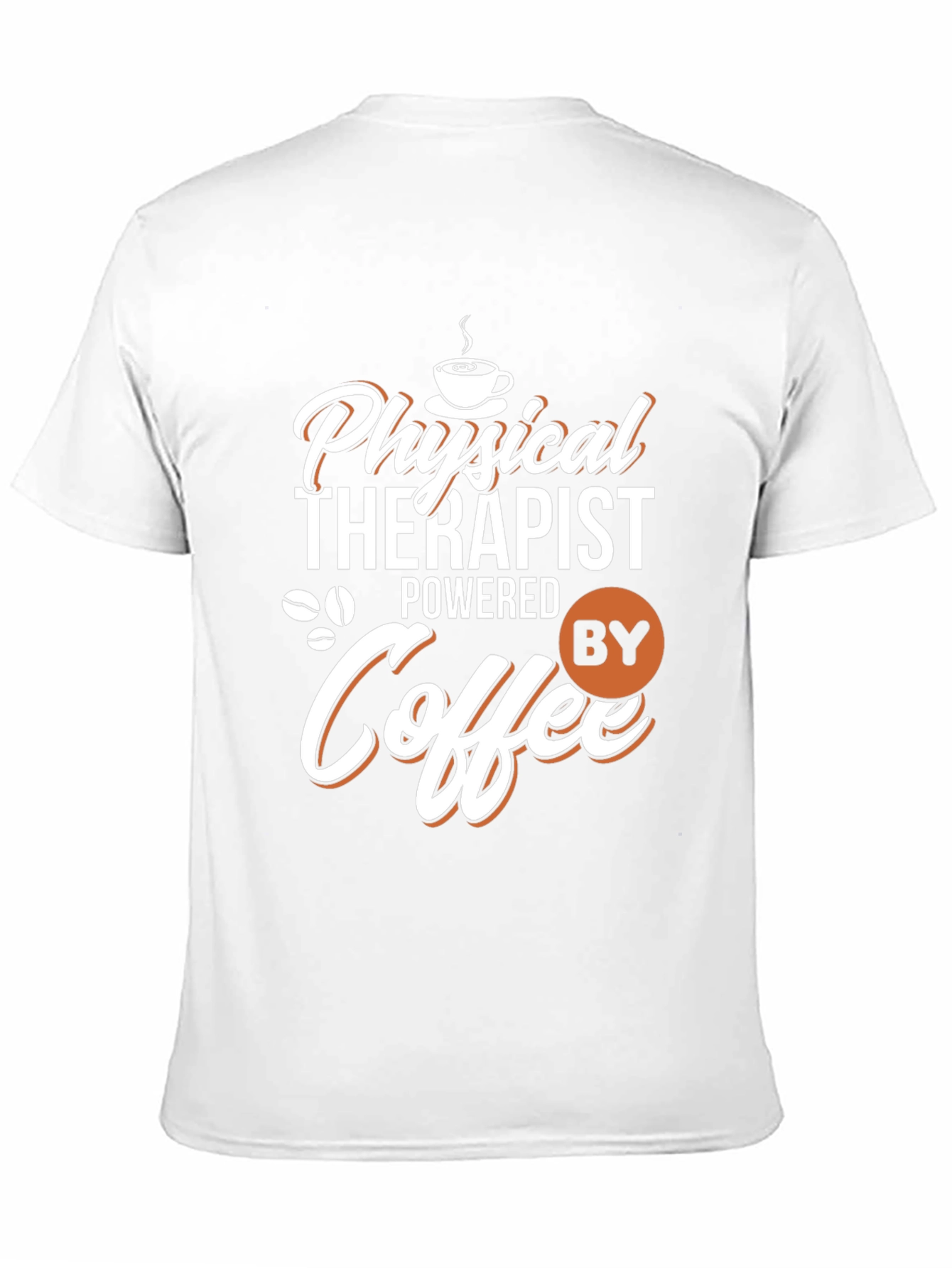 Physical Therapist Powered By Coffee T-Shirt