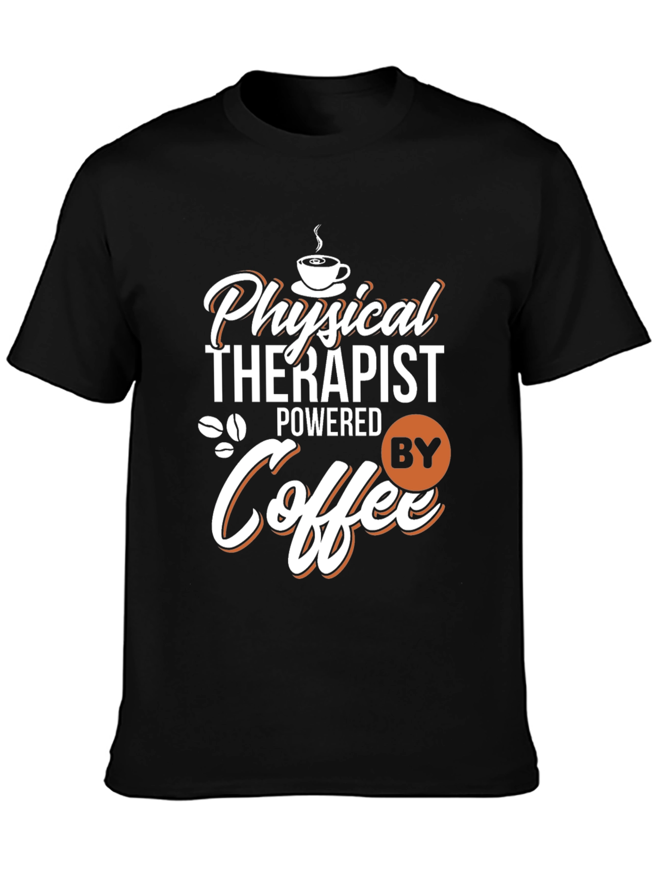 Physical Therapist Powered By Coffee T-Shirt