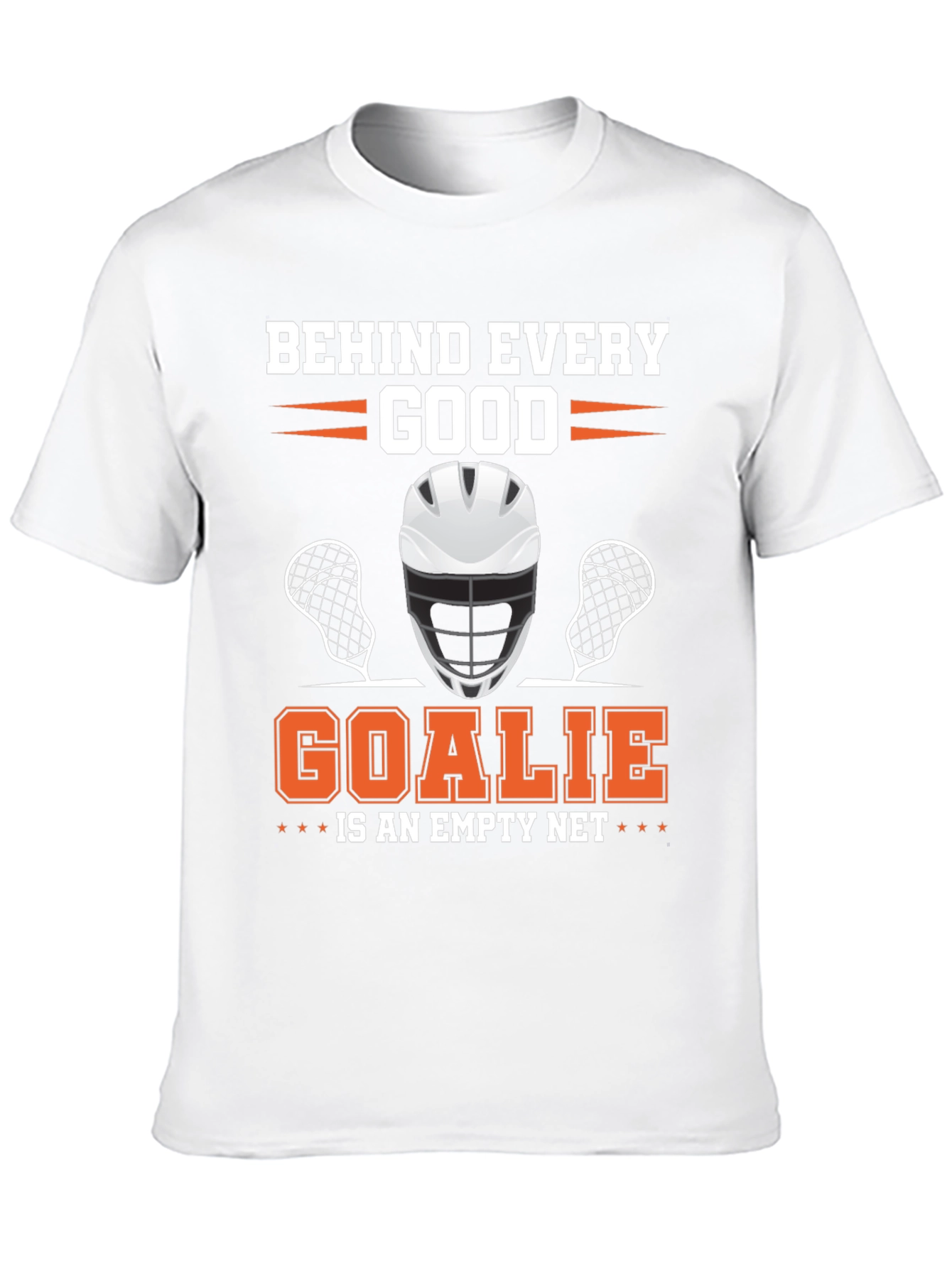 Lacrosse Goalie T-Shirt - Behind Every Good Goalie