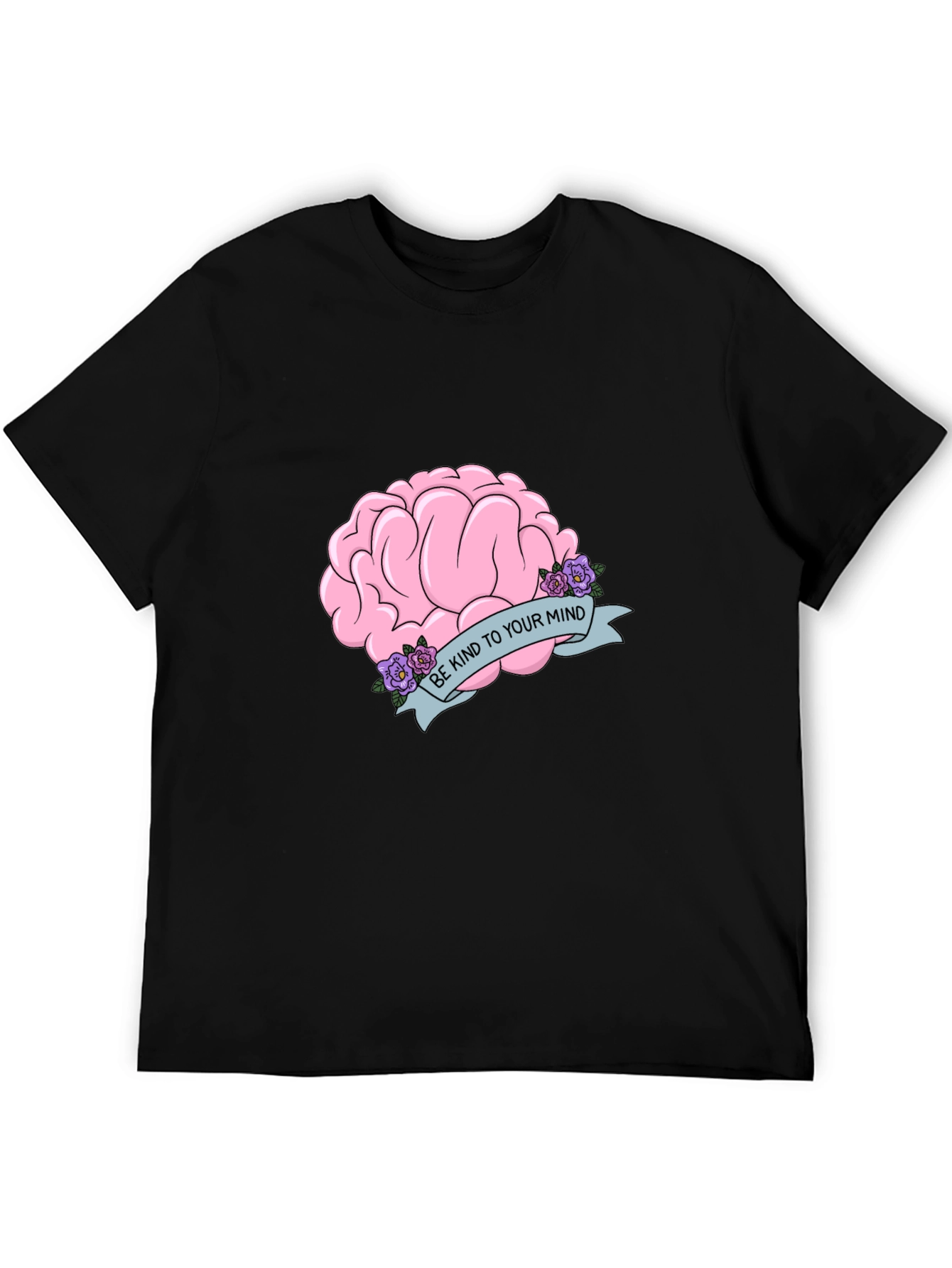 Be Kind To Your Mind T-Shirt