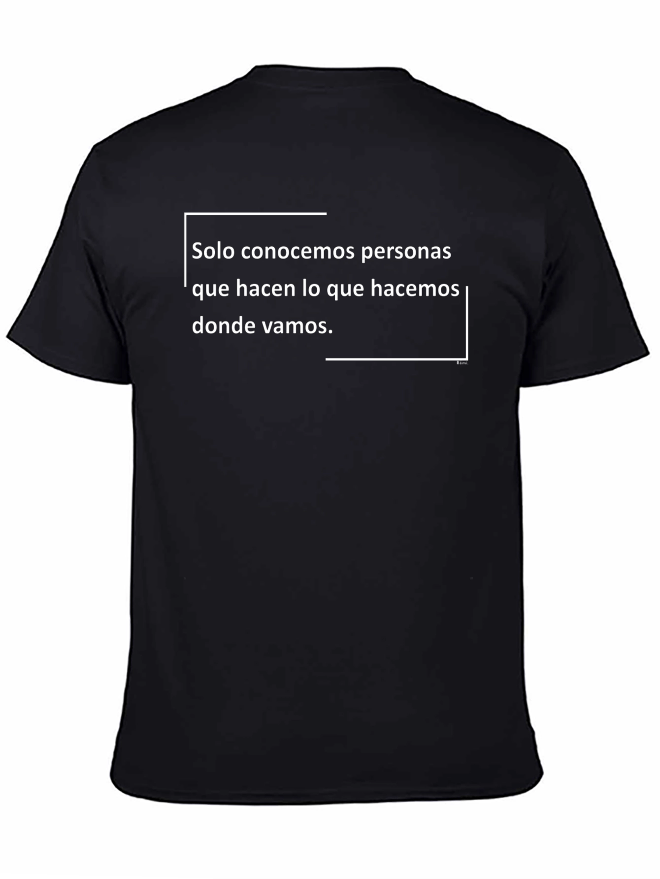 Statement Tee: Solo Conocemos Personas T-Shirt