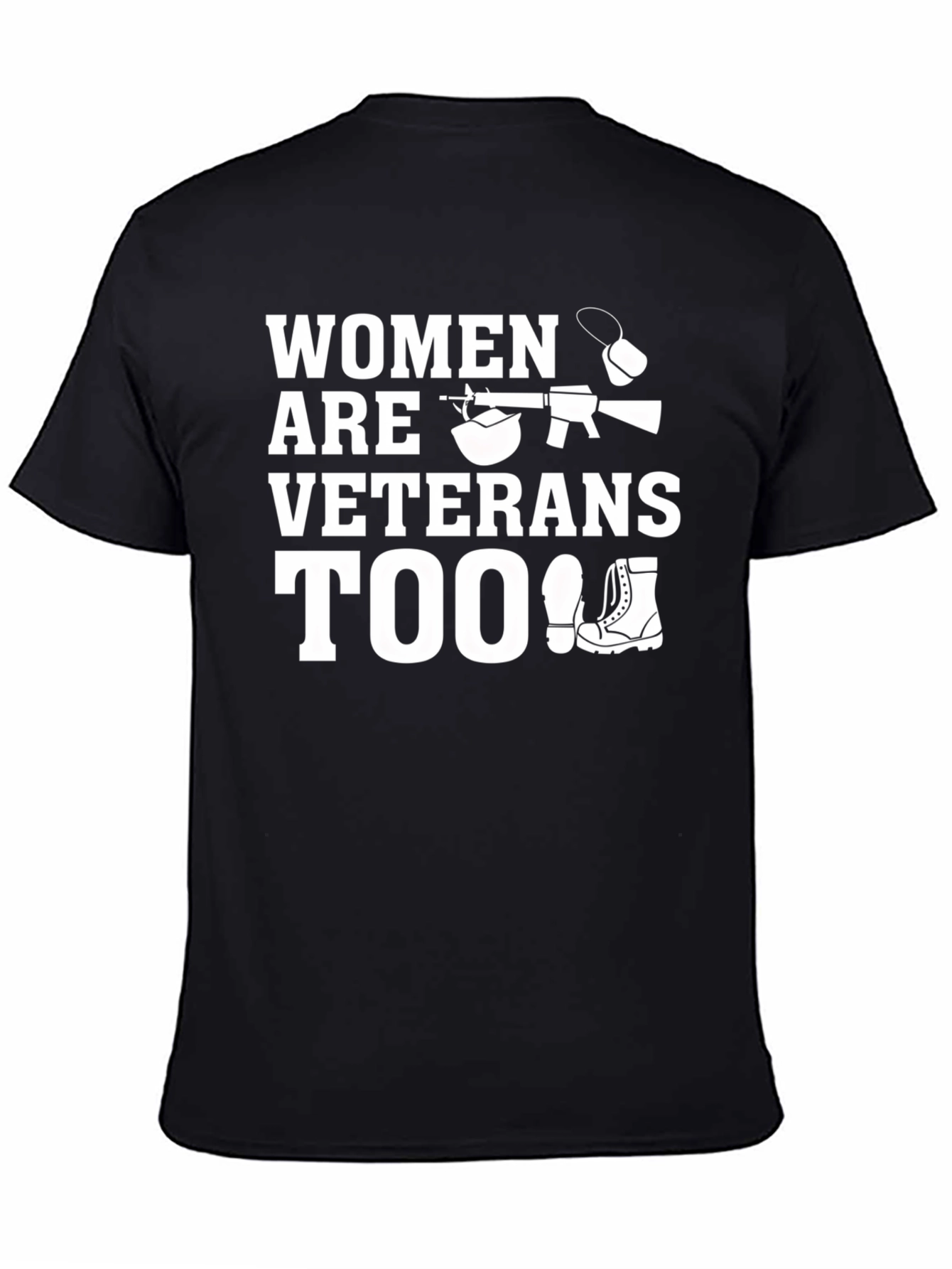 Women are Veterans Too T-Shirt