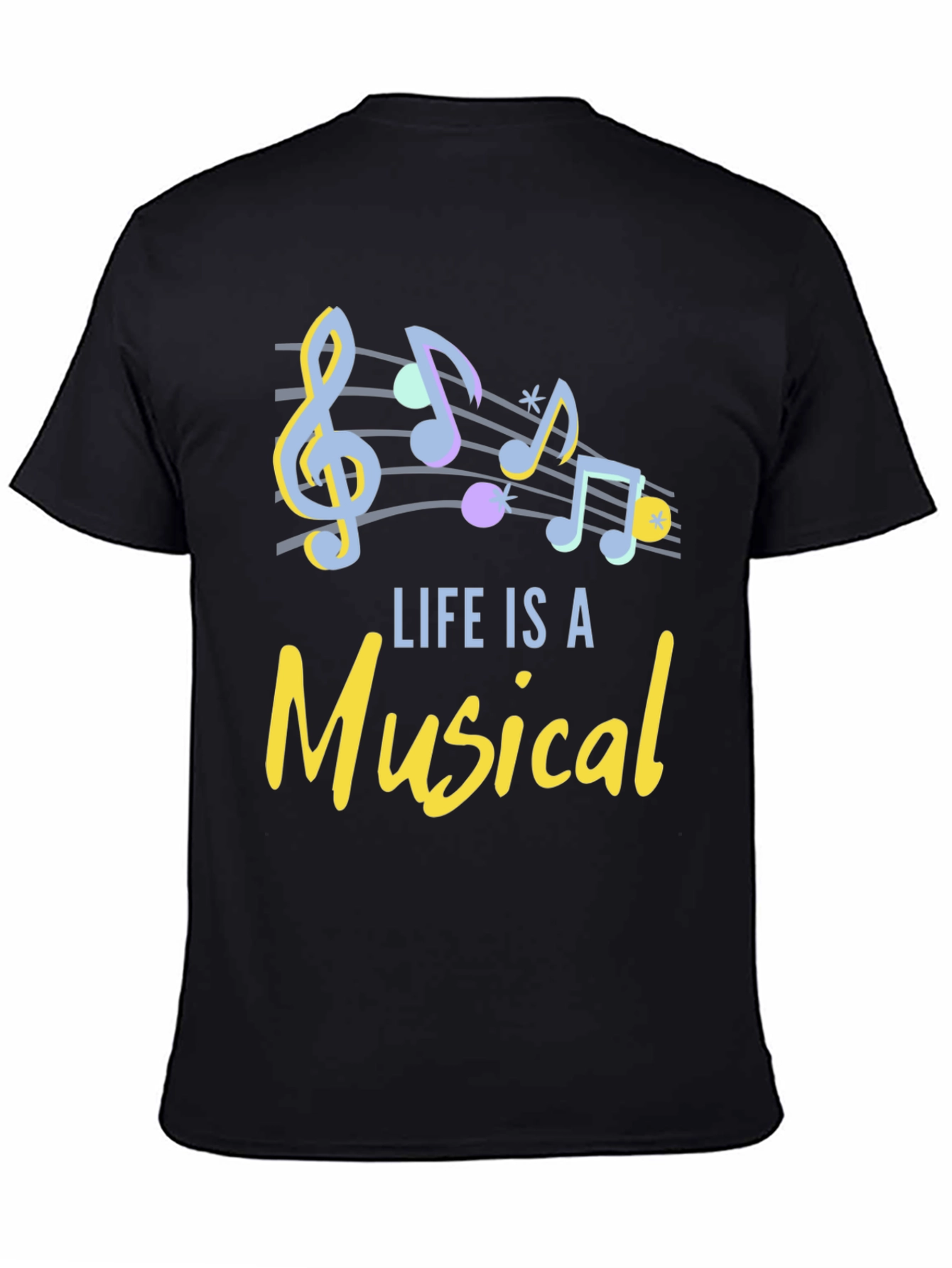 Life Is A Musical Mens T-Shirt