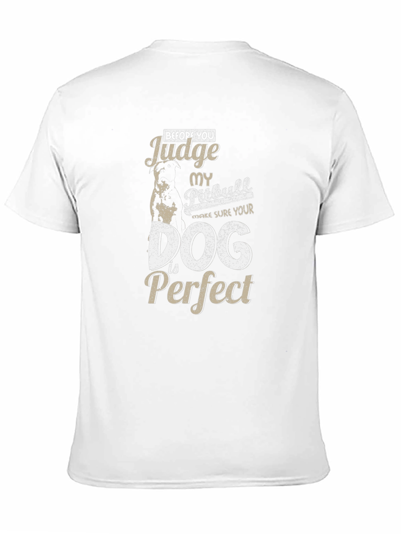 Pitbull Dog T-Shirt - Before You Judge