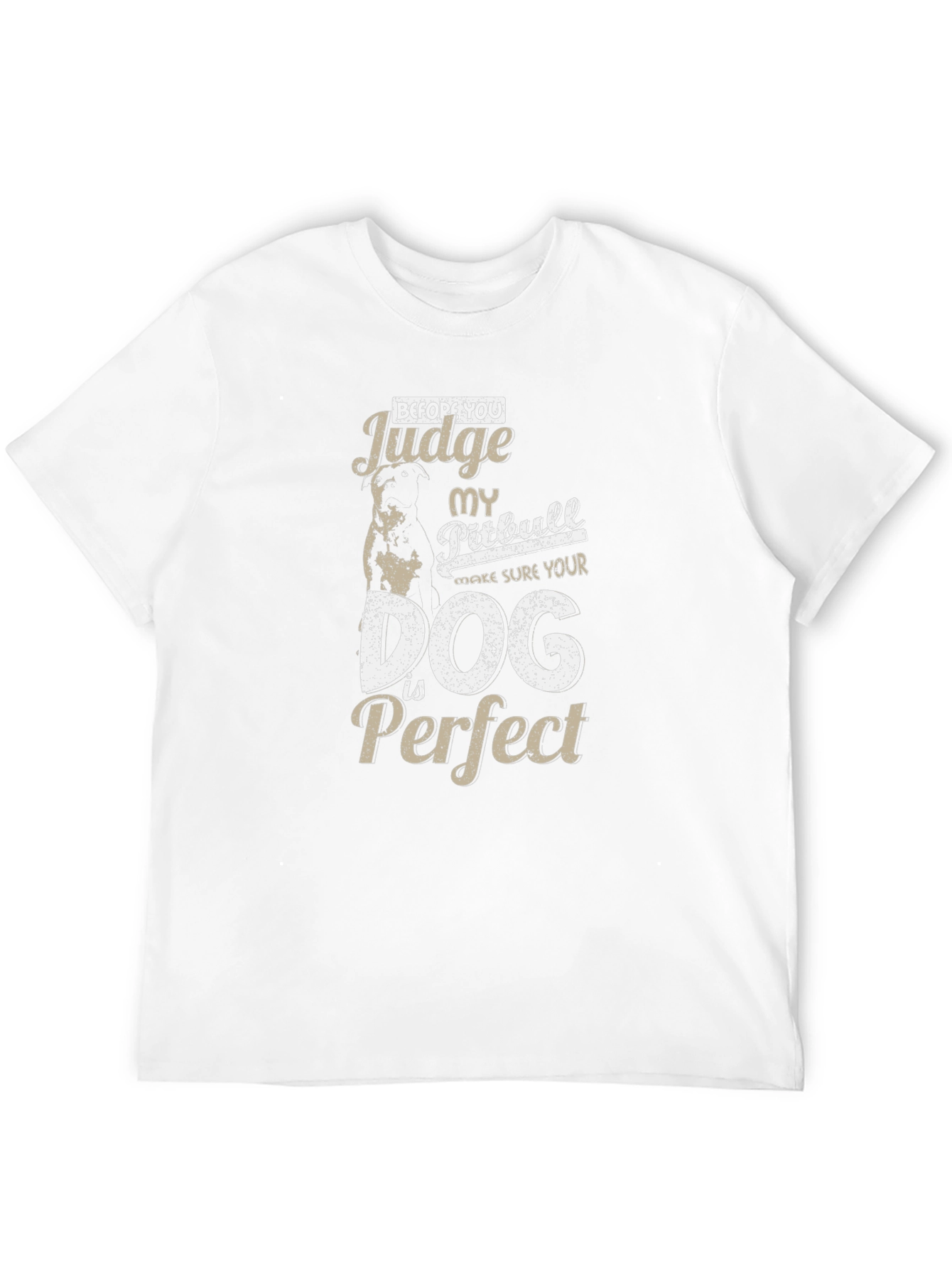 Pitbull Dog T-Shirt - Before You Judge