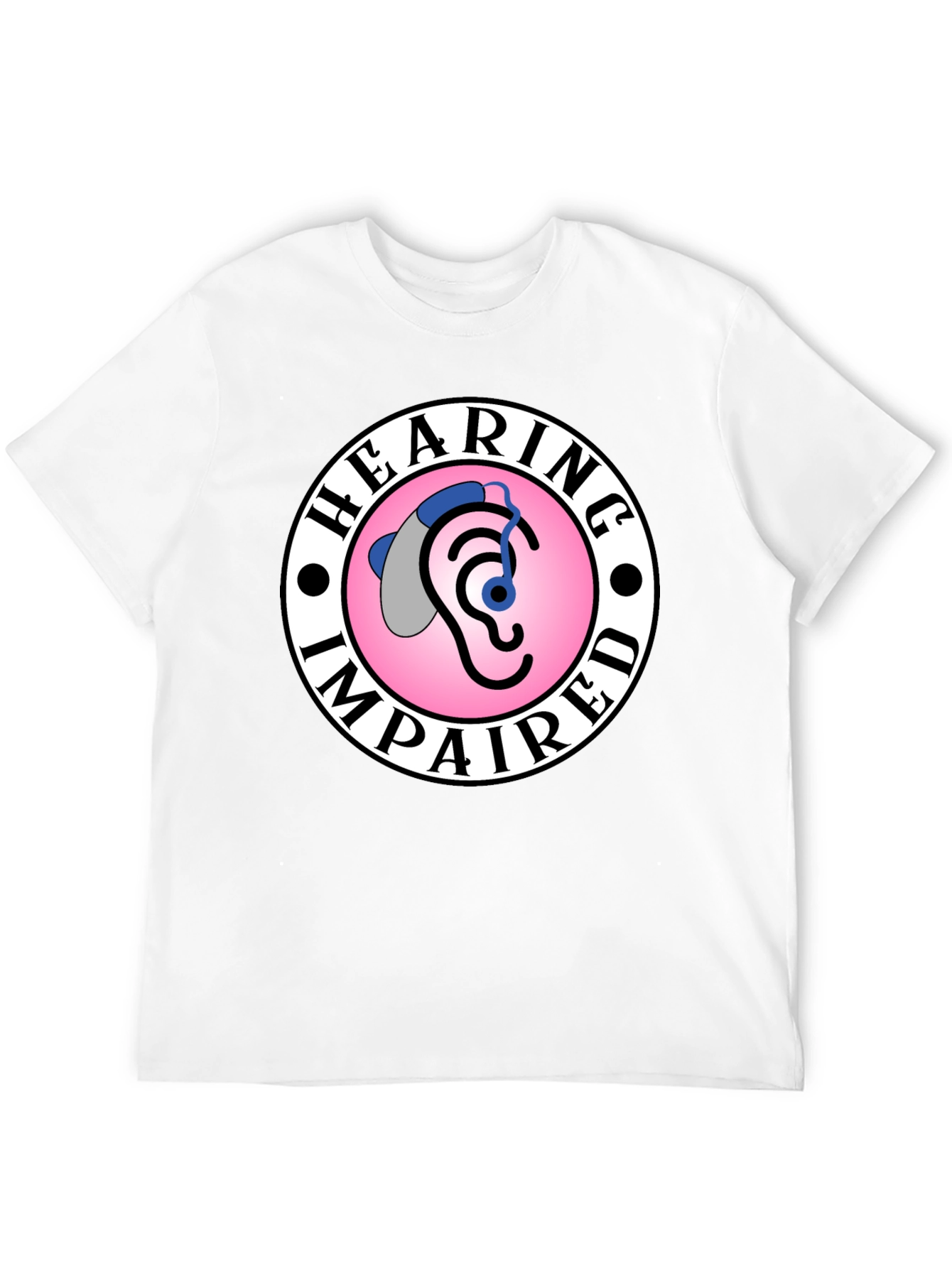 Hearing Impaired Awareness T-Shirt