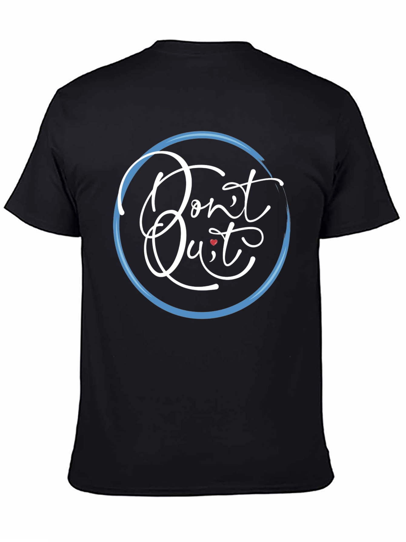Dont Quit Black Graphic Tee