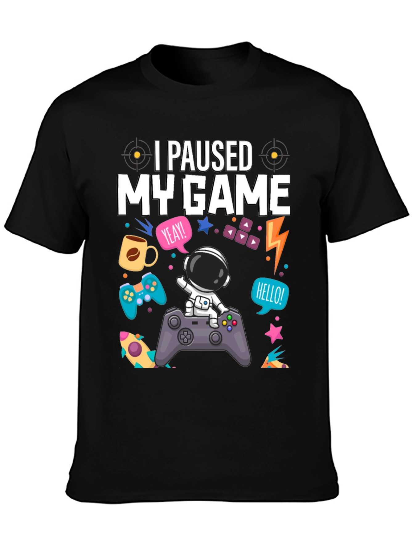 I Paused My Game Astronaut T-Shirt