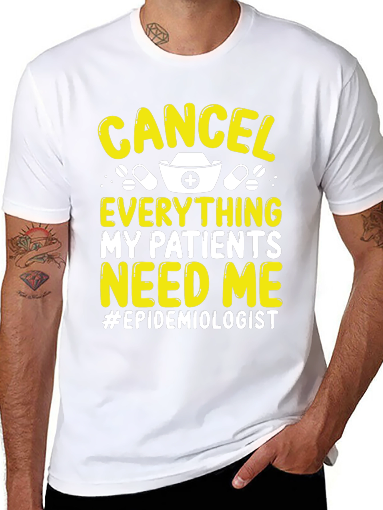Epidemiologist T-Shirt: Cancel Everything My Patients Need Me