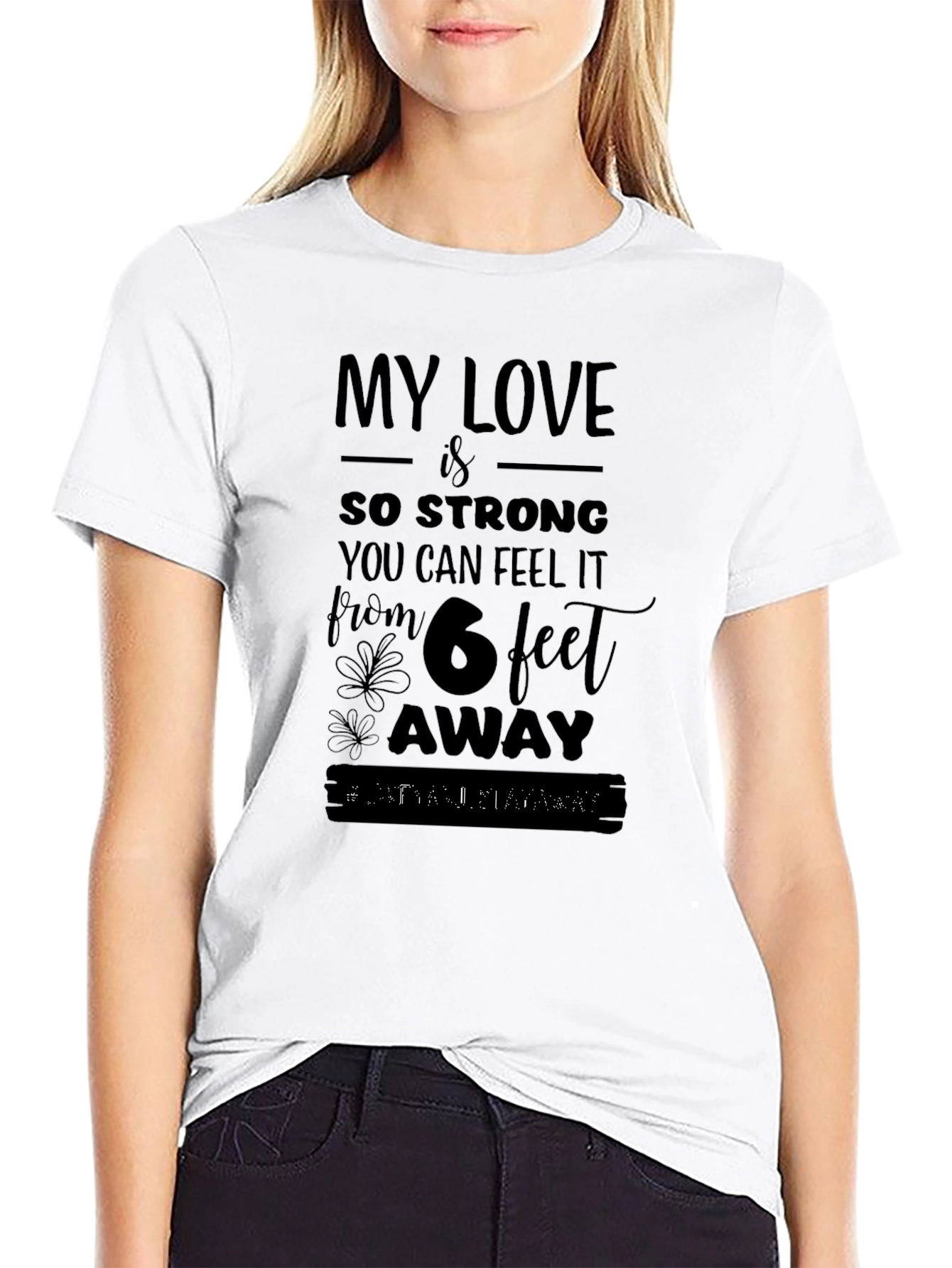 Strong Love Social Distancing T-Shirt