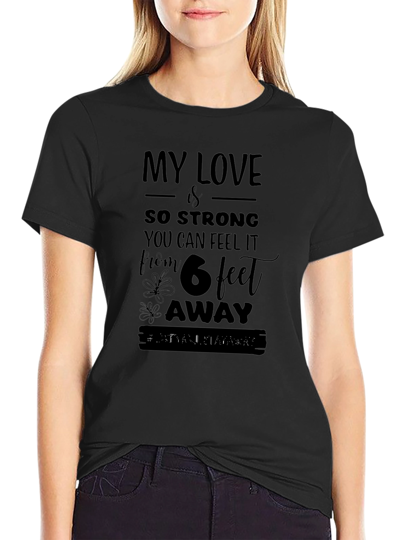 Strong Love Social Distancing T-Shirt