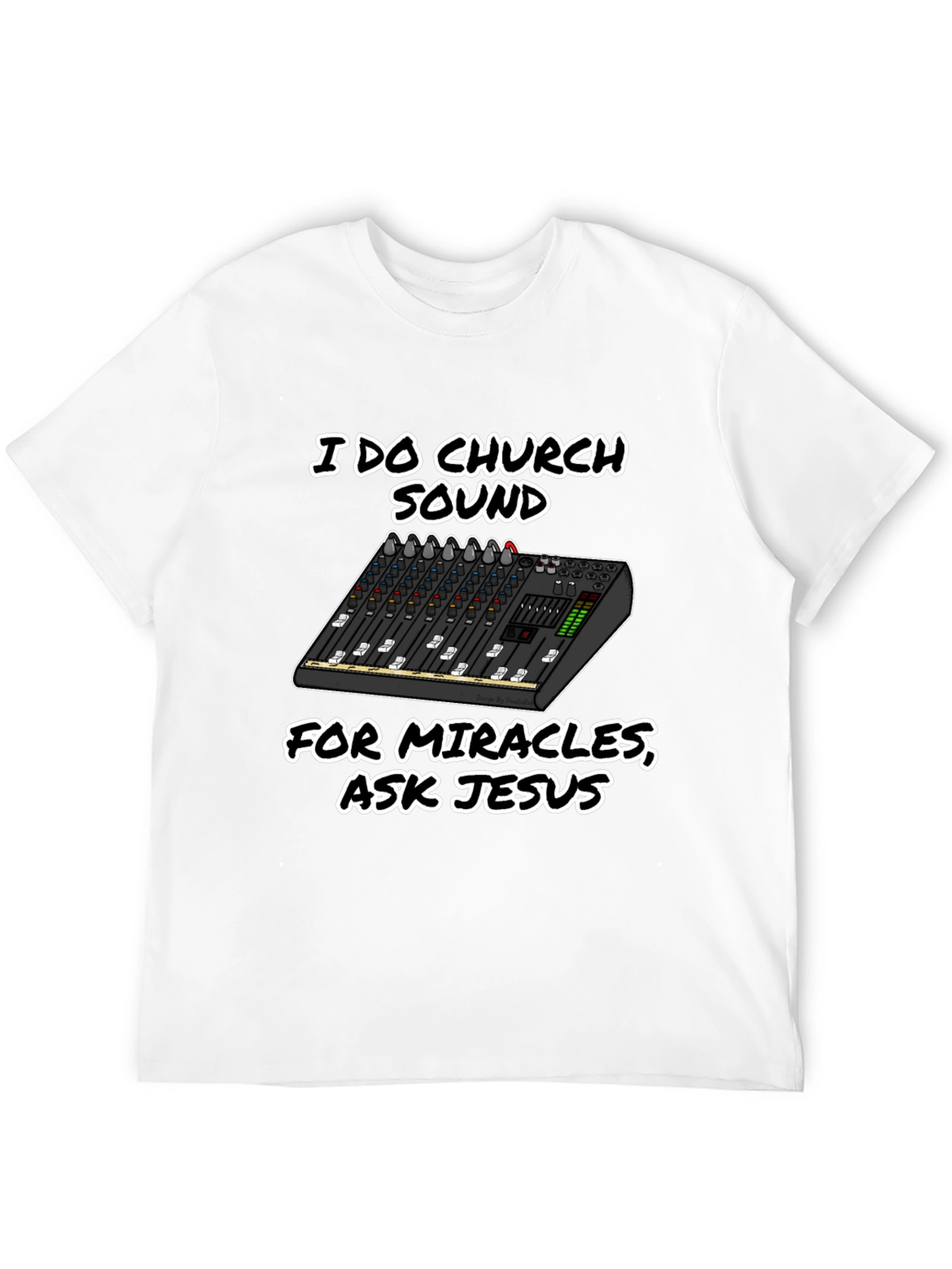Church Sound Mixer T-Shirt