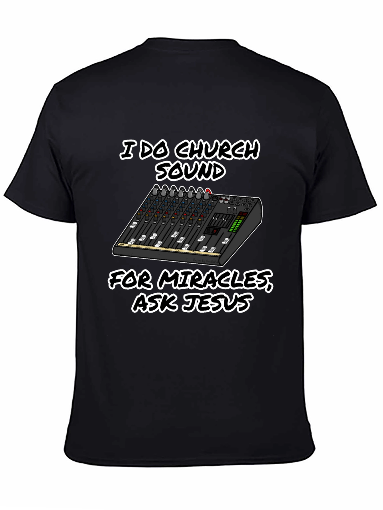 Church Sound Mixer T-Shirt