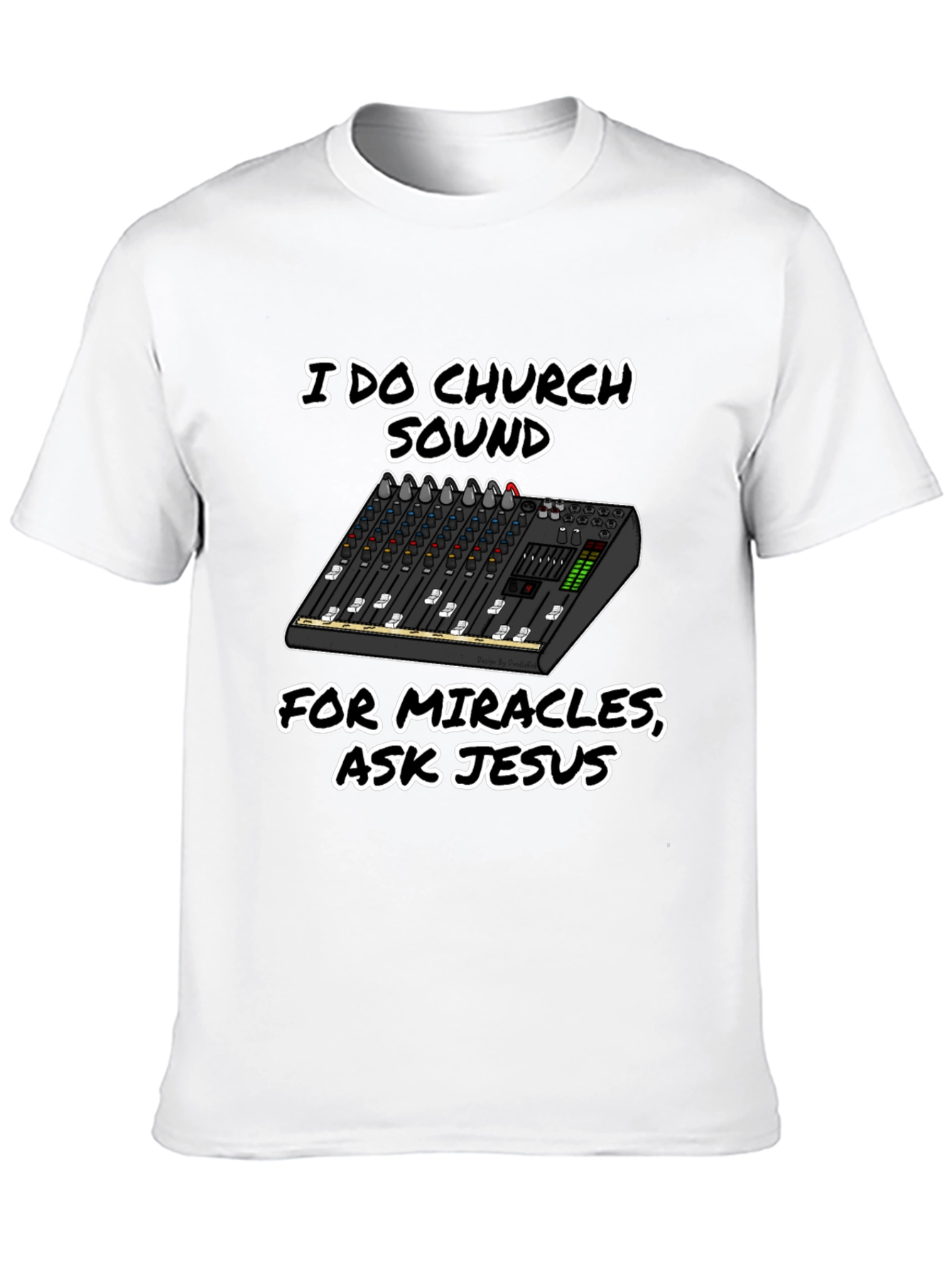 Church Sound Mixer T-Shirt