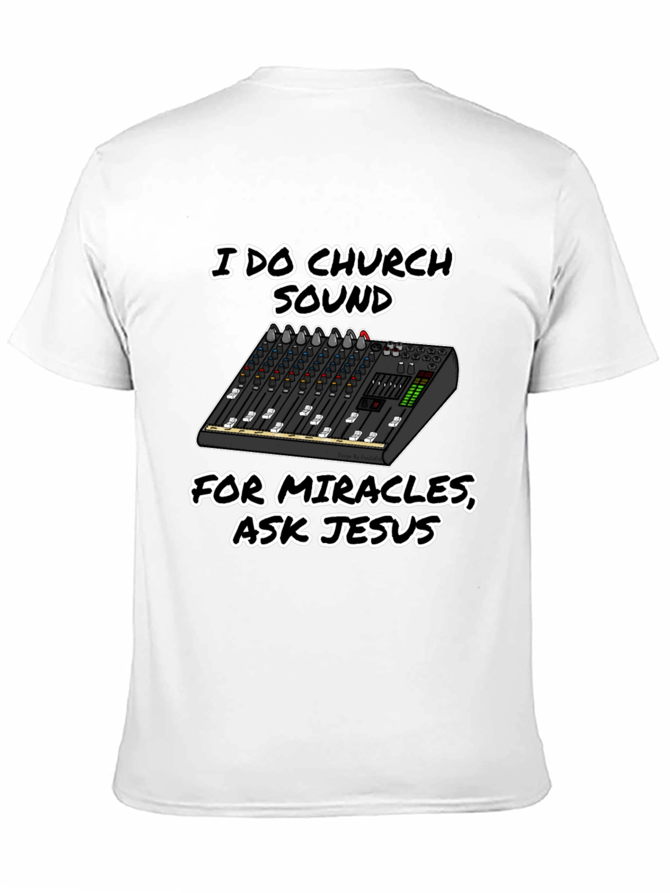 Church Sound Mixer T-Shirt