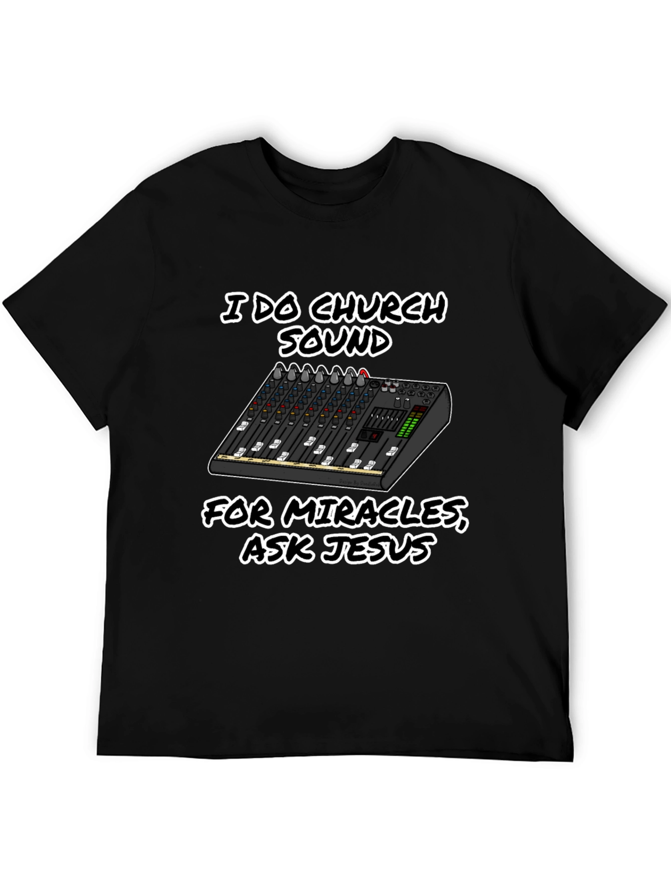 Church Sound Mixer T-Shirt