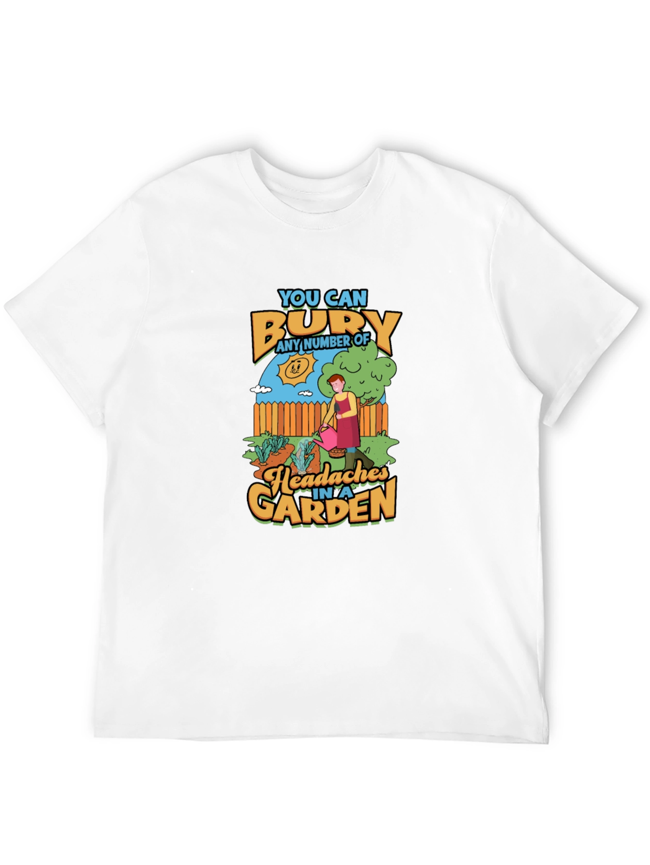 Funny Garden Headaches T-Shirt