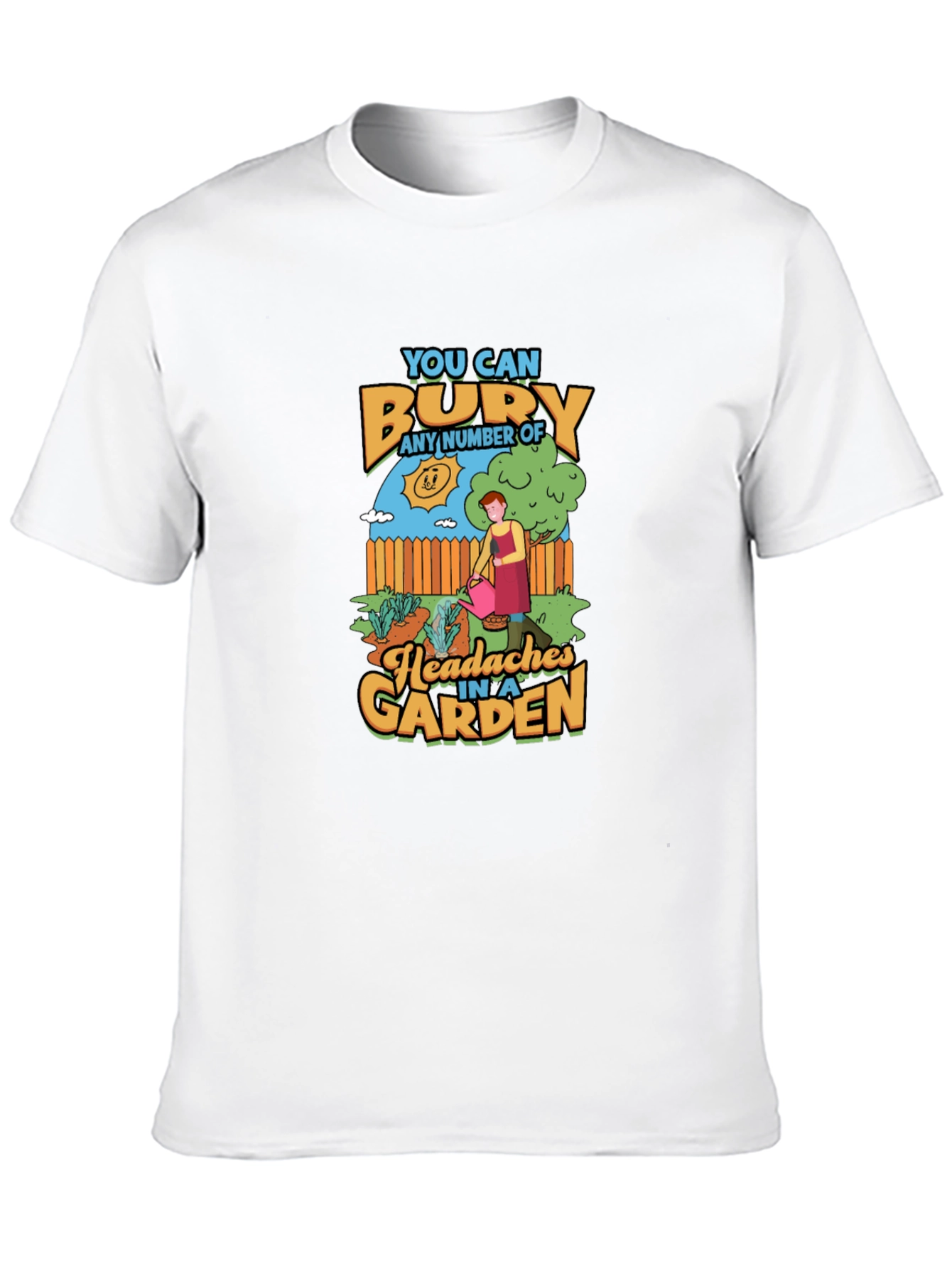 Funny Garden Headaches T-Shirt