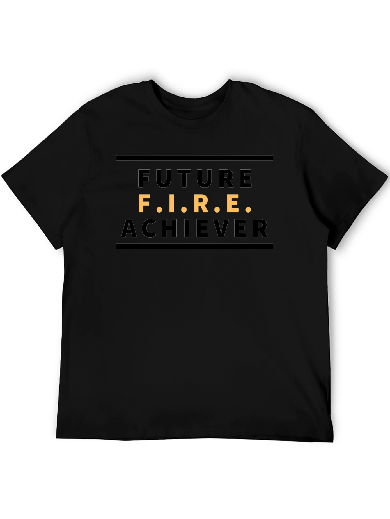 Future F.I.R.E. Achiever Black T-Shirt
