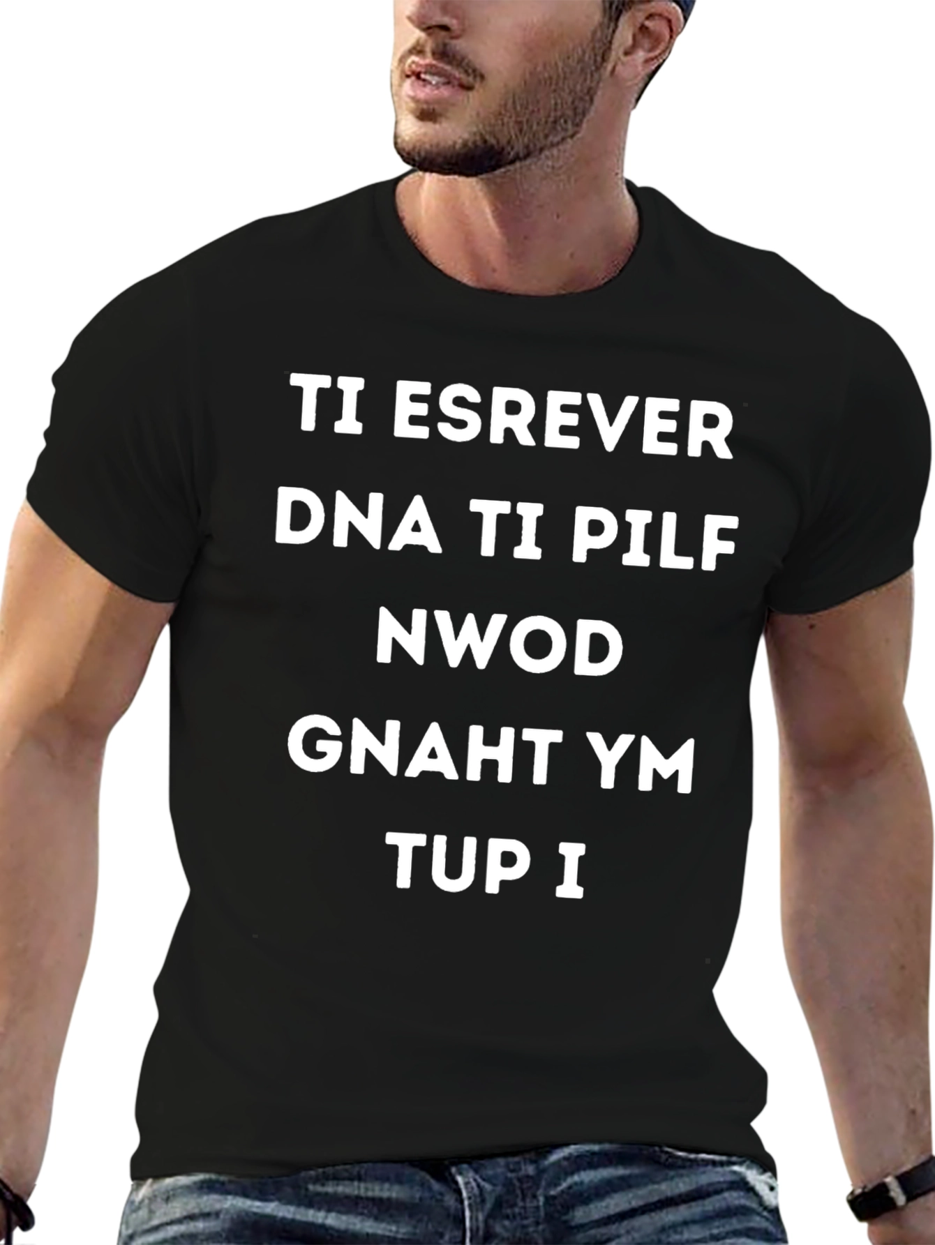 Reverse It T-Shirt: Funny Backward Text Graphic Tee