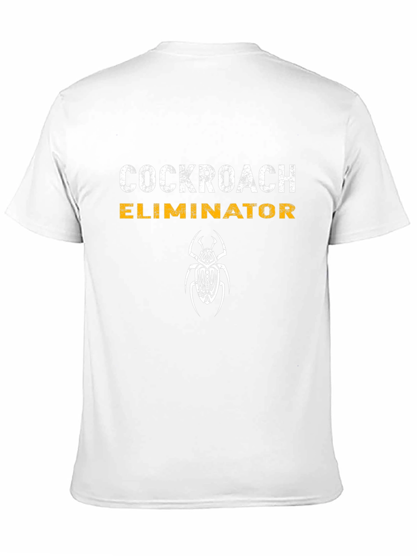 Cockroach Eliminator Funny Graphic Tee
