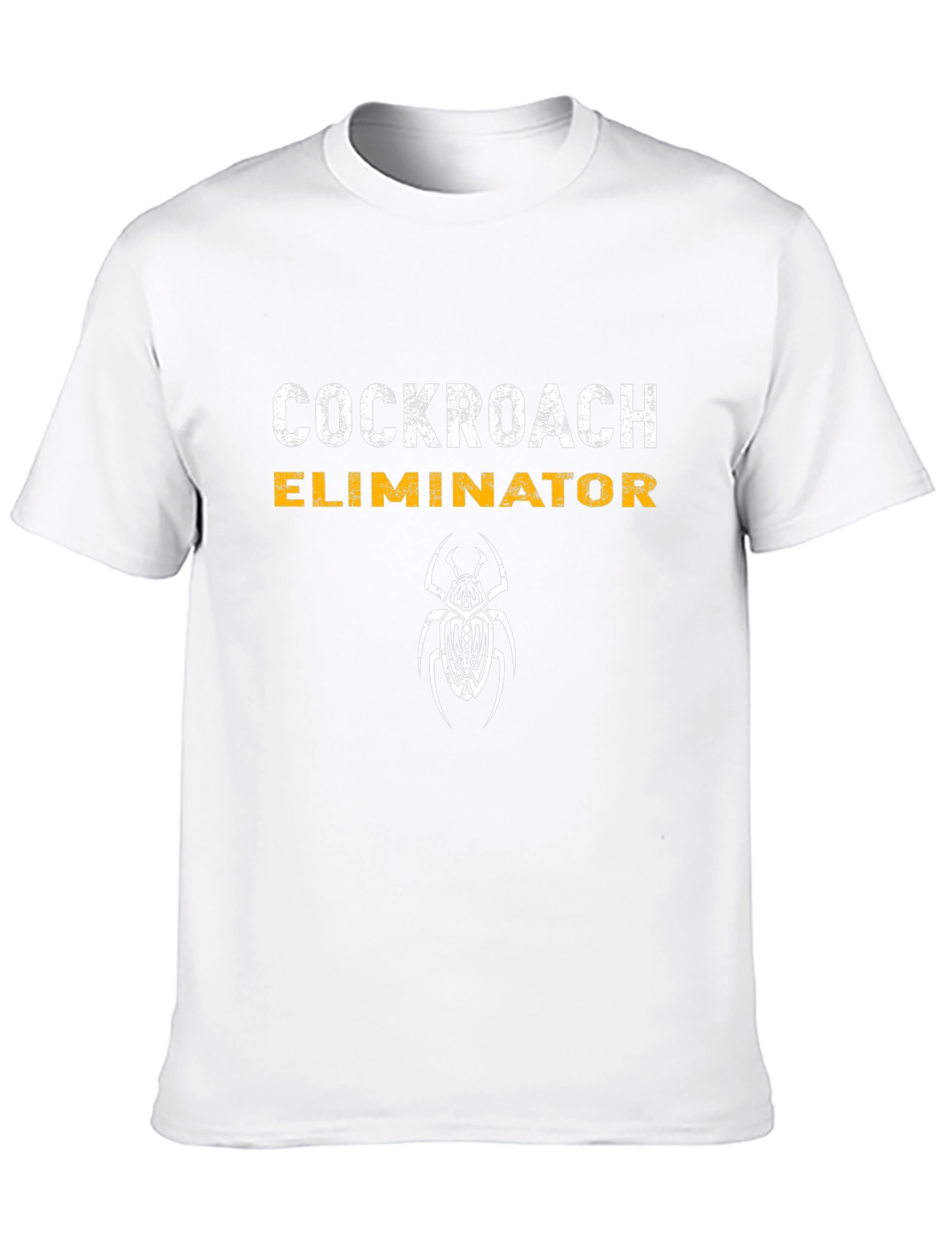 Cockroach Eliminator Funny Graphic Tee
