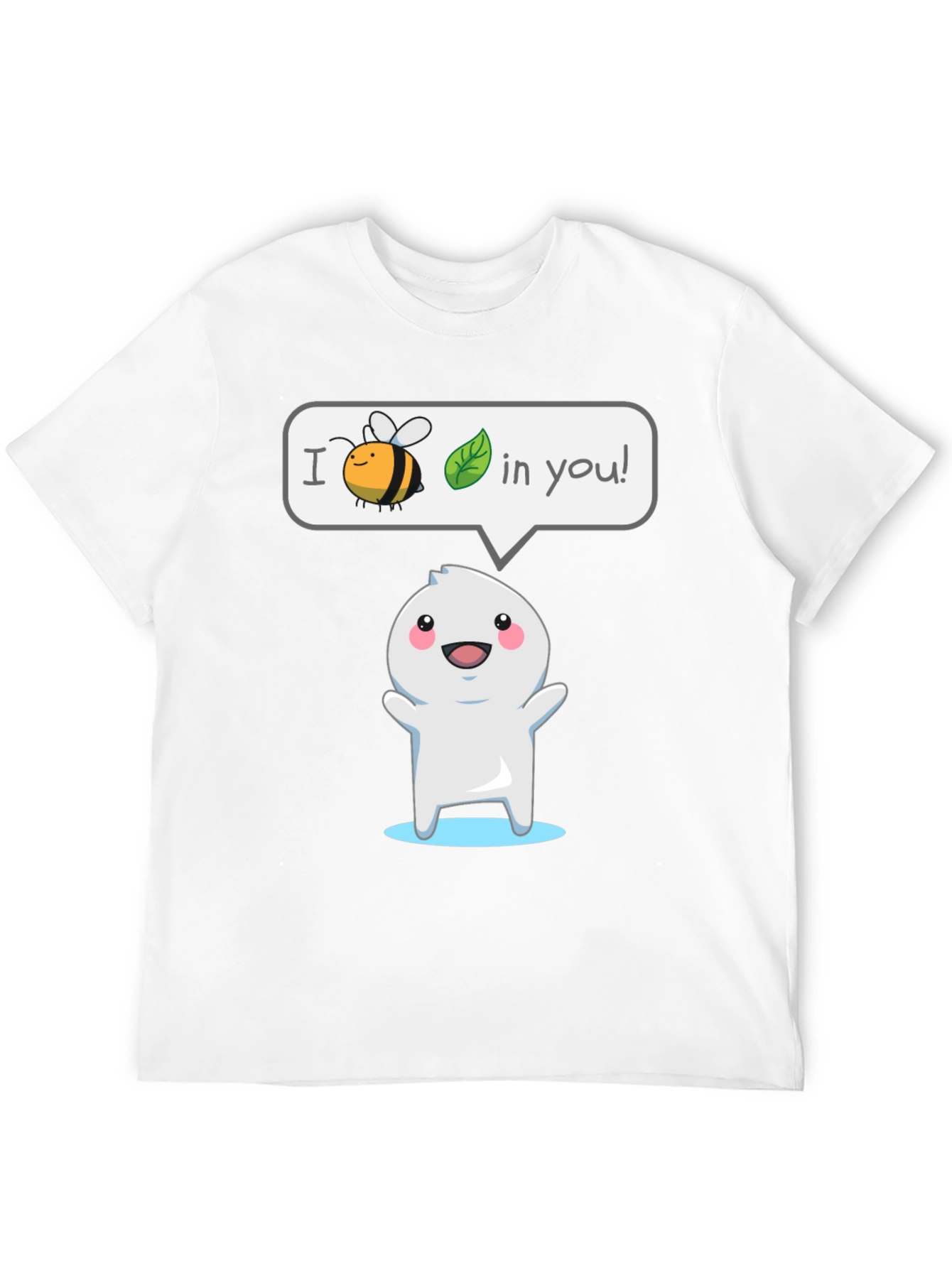 I Believe In You T-Shirt - Cute Cartoon Design