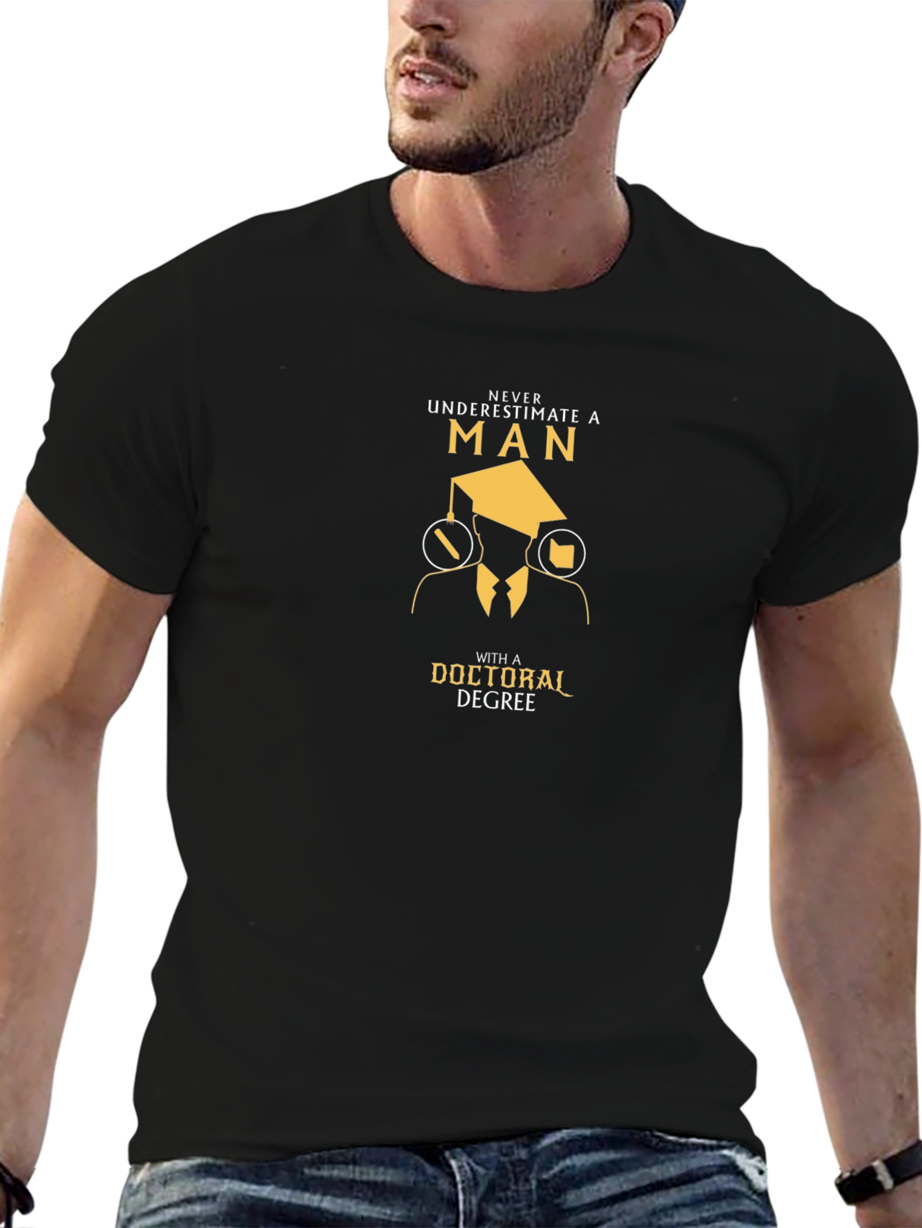 Doctoral Degree T-Shirt Graduate Man Tee